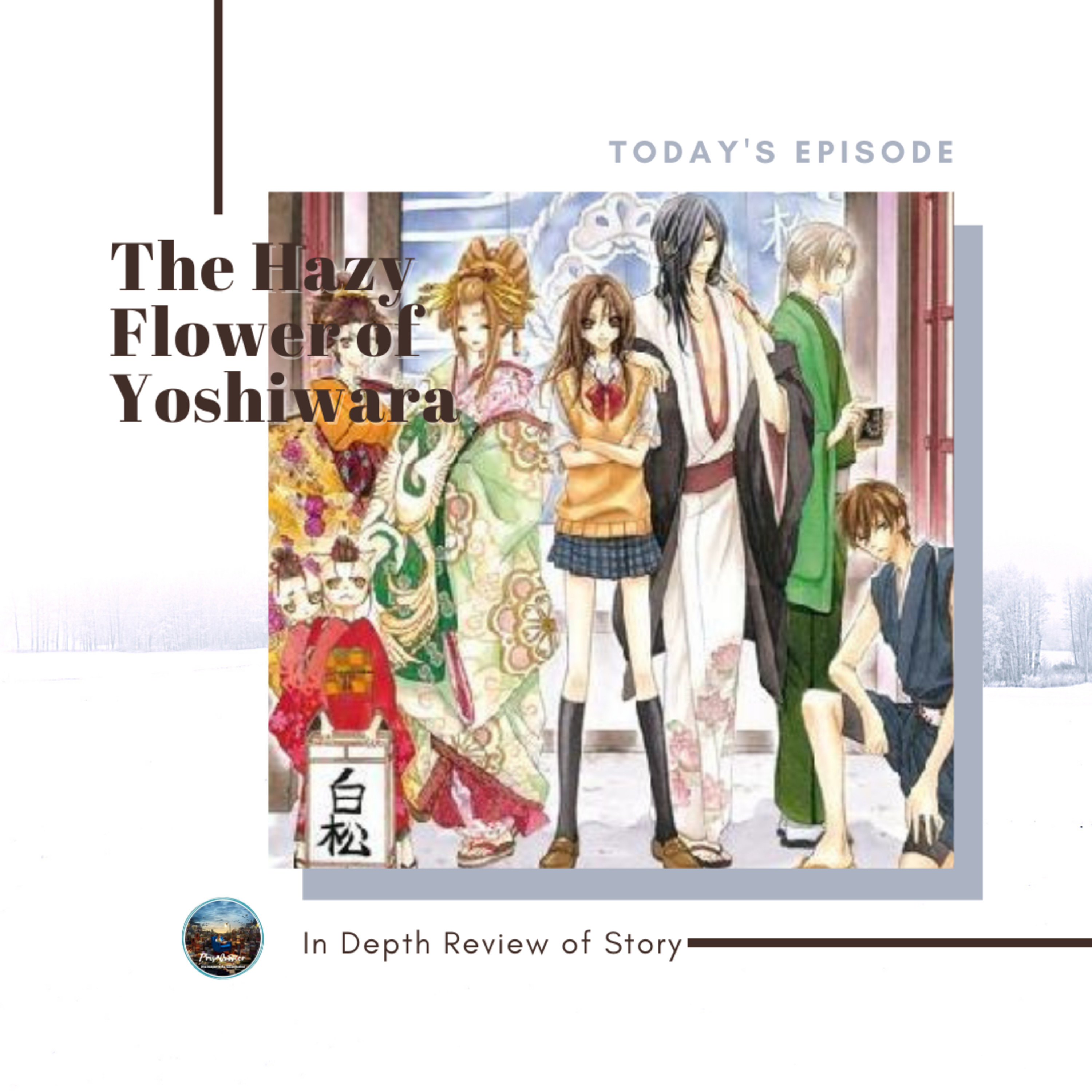 In Depth Review Eps. 24 - The Hazy Flower of Yoshiwara episode artwork