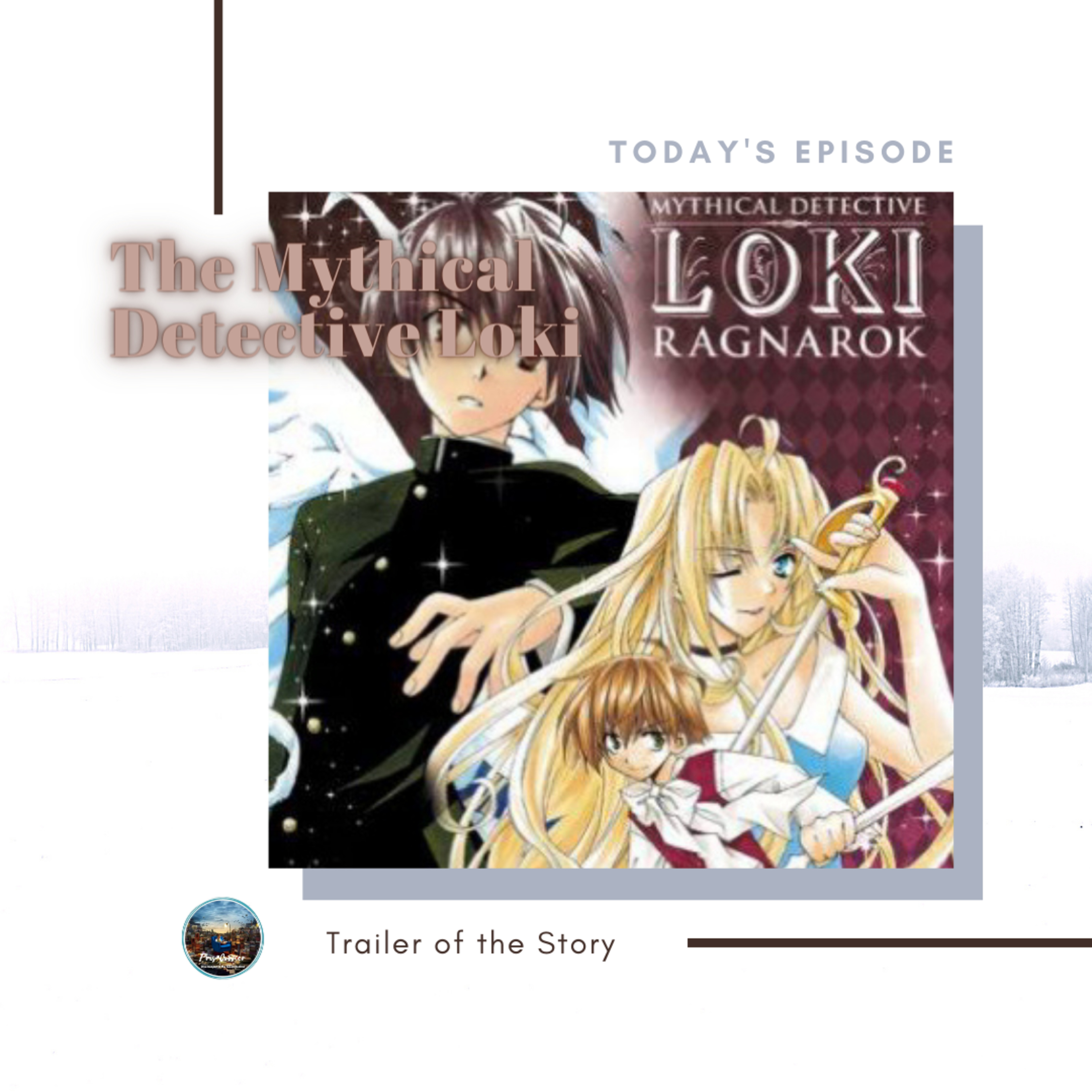 Trailer Eps. 26 - The Mythical Detective Loki