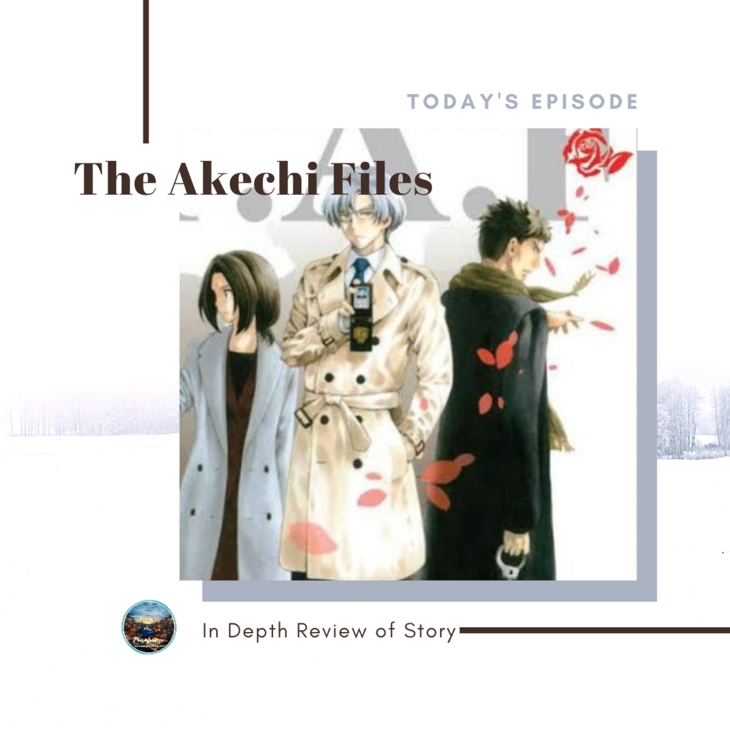 In Depth Review Eps. 27 - The Akechi Files episode artwork
