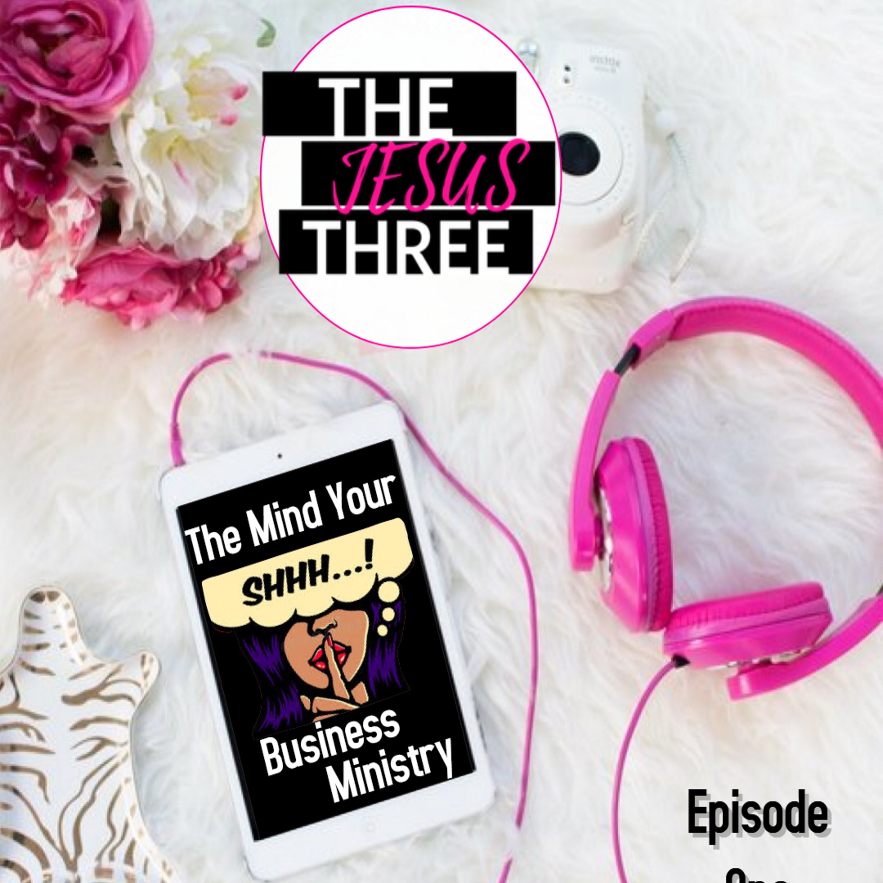 The Mind Your Business Ministry episode artwork