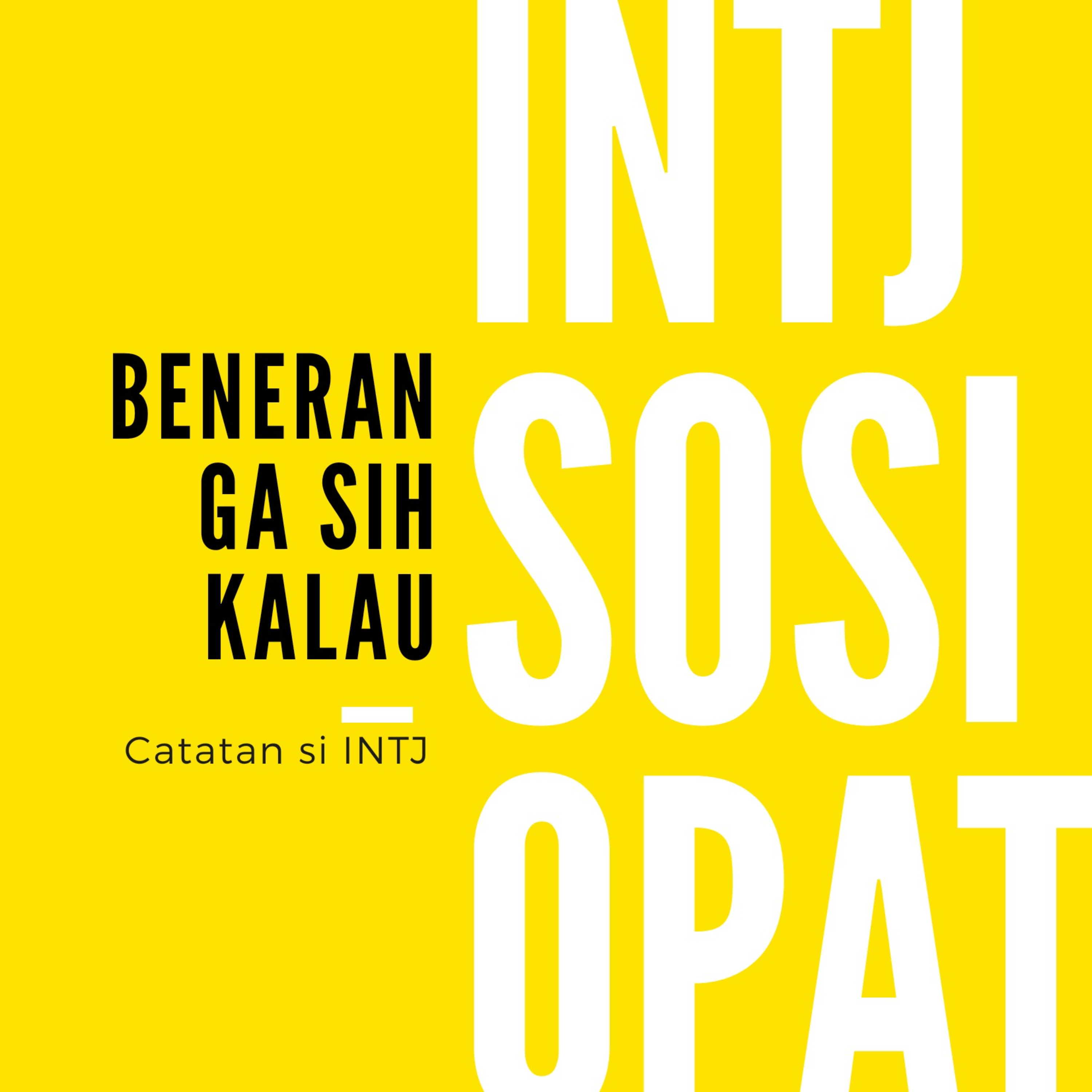 CATATAN SI INTJ