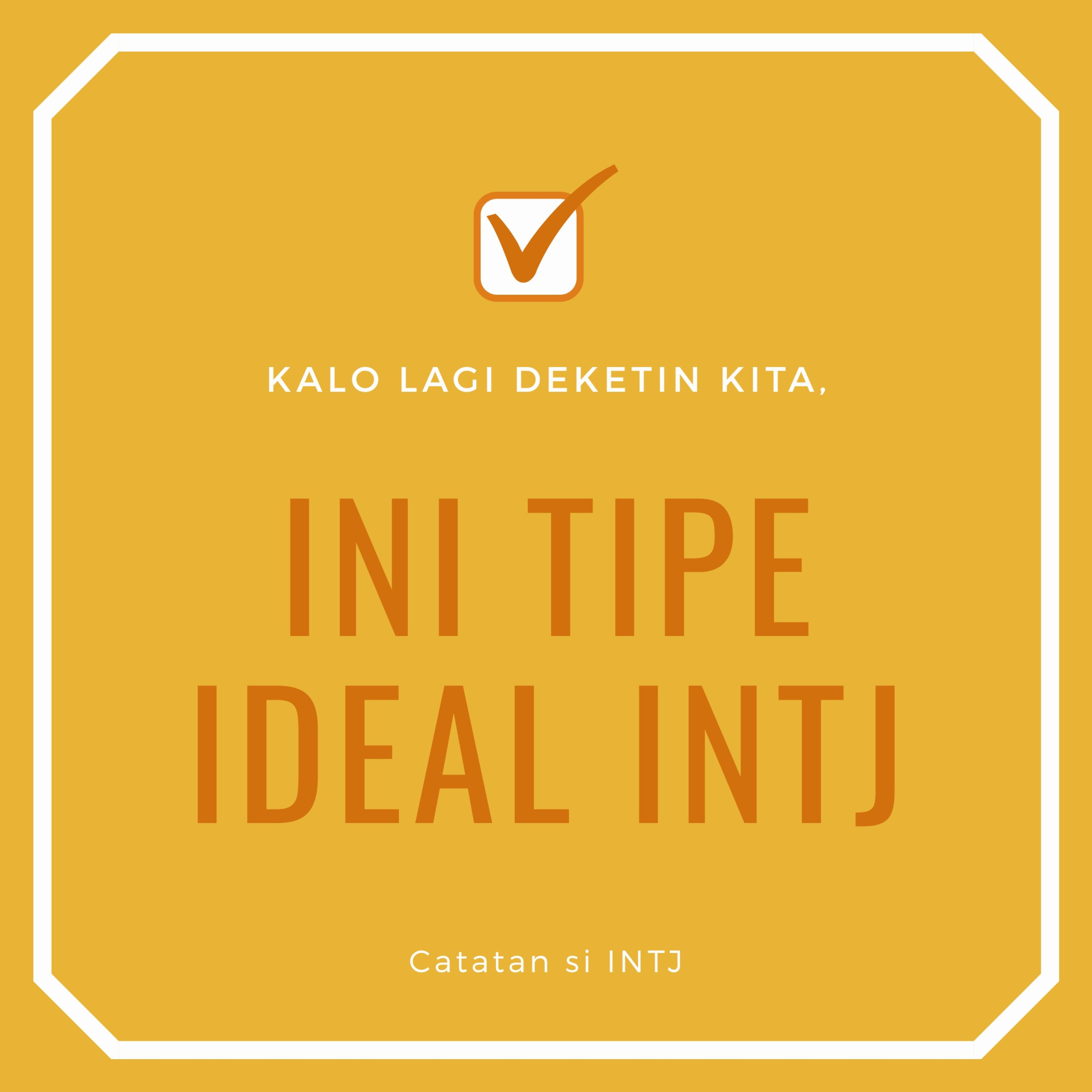 CATATAN SI INTJ