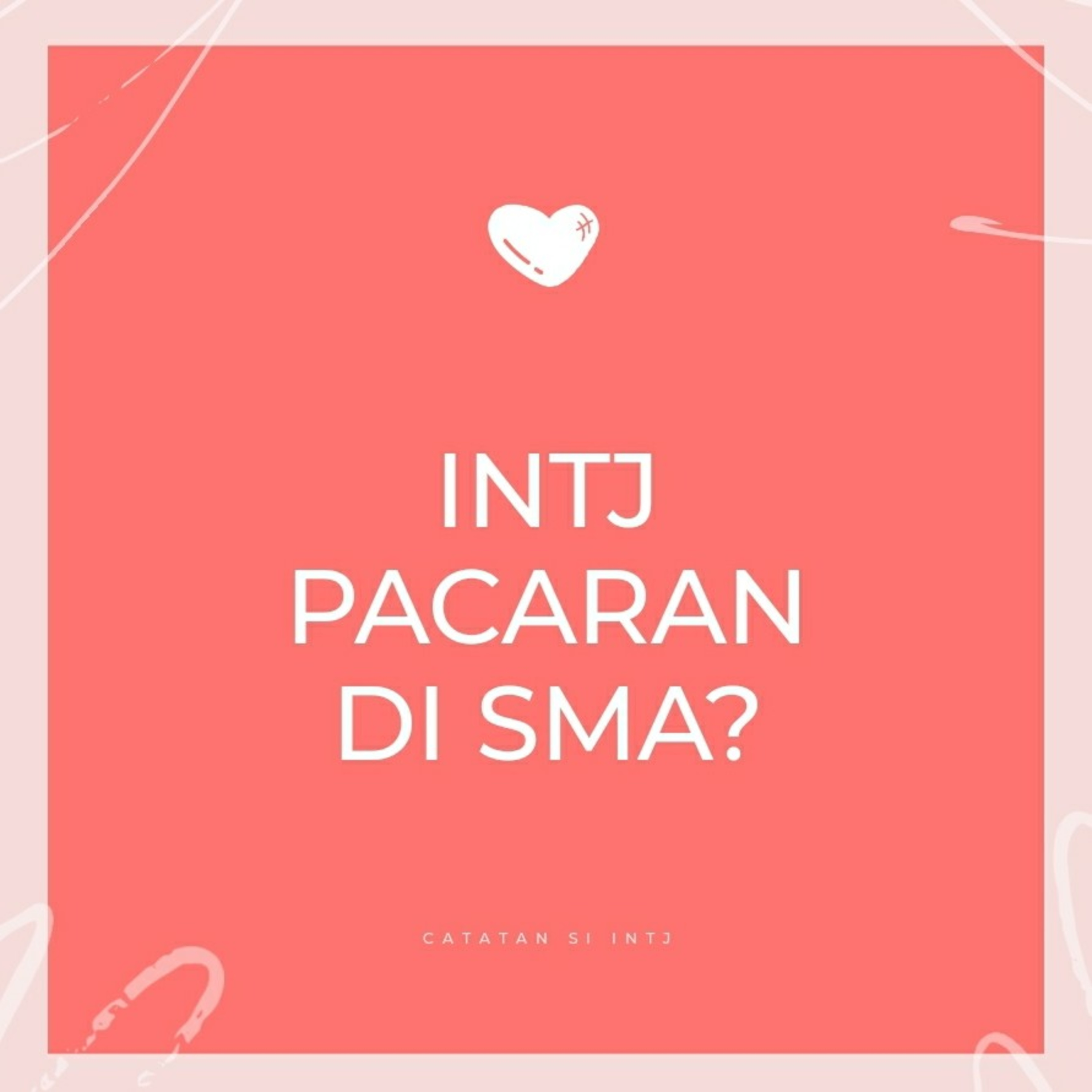 CATATAN SI INTJ