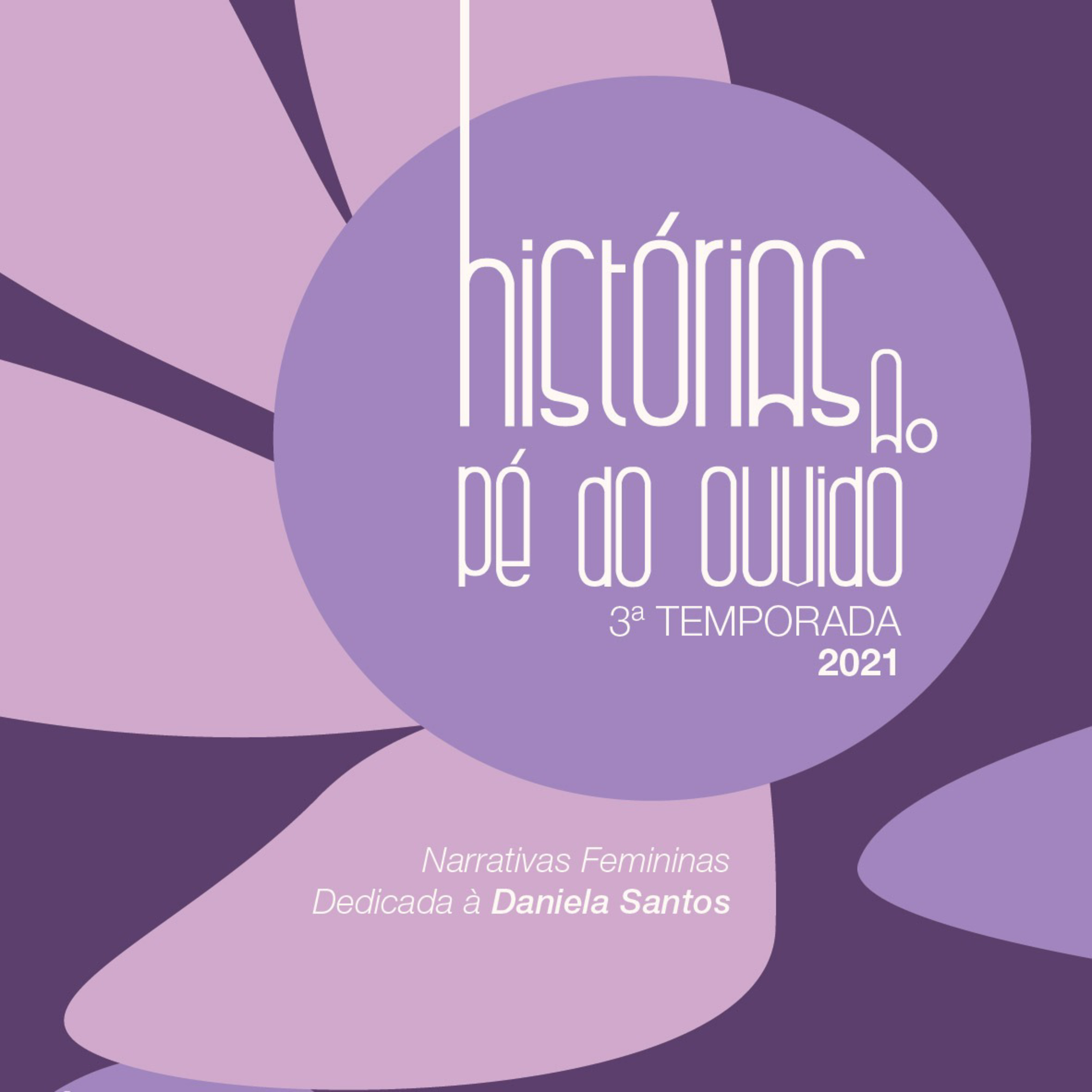 Podcast Histórias ao Pé do Ouvido