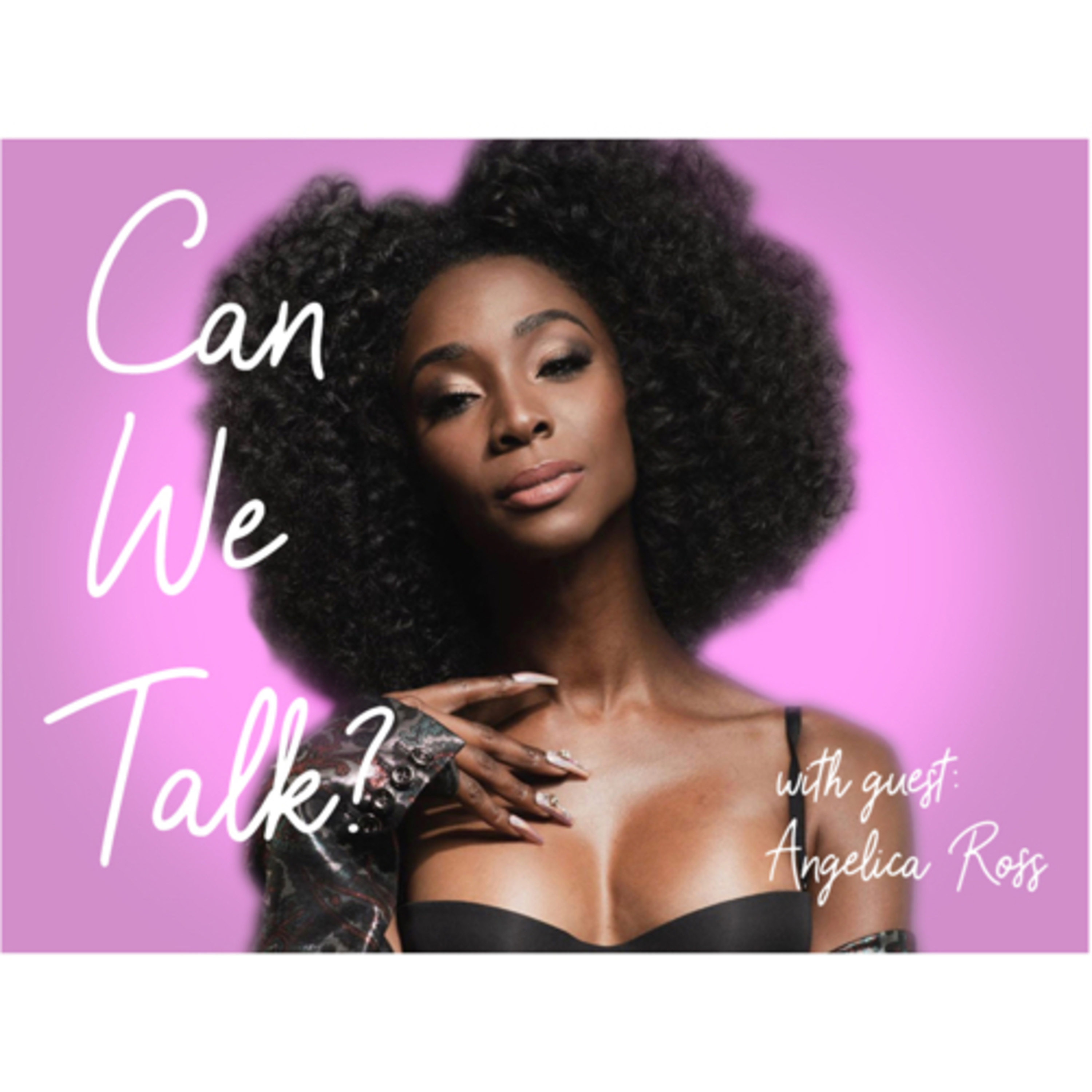 “Can We Talk” with Hope Giselle