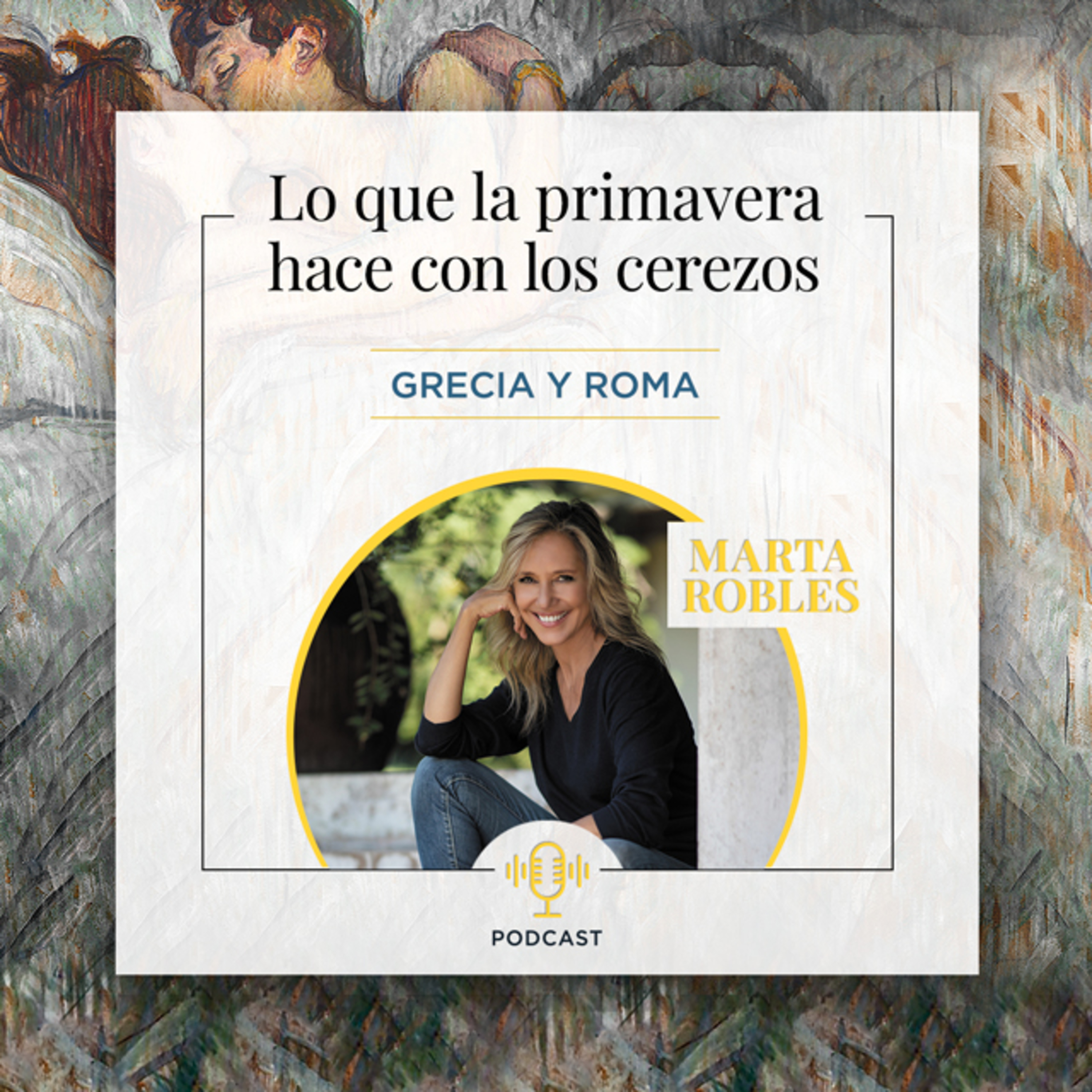 Lo que la primavera hace con los cerezos, un podcast de Marta Robles