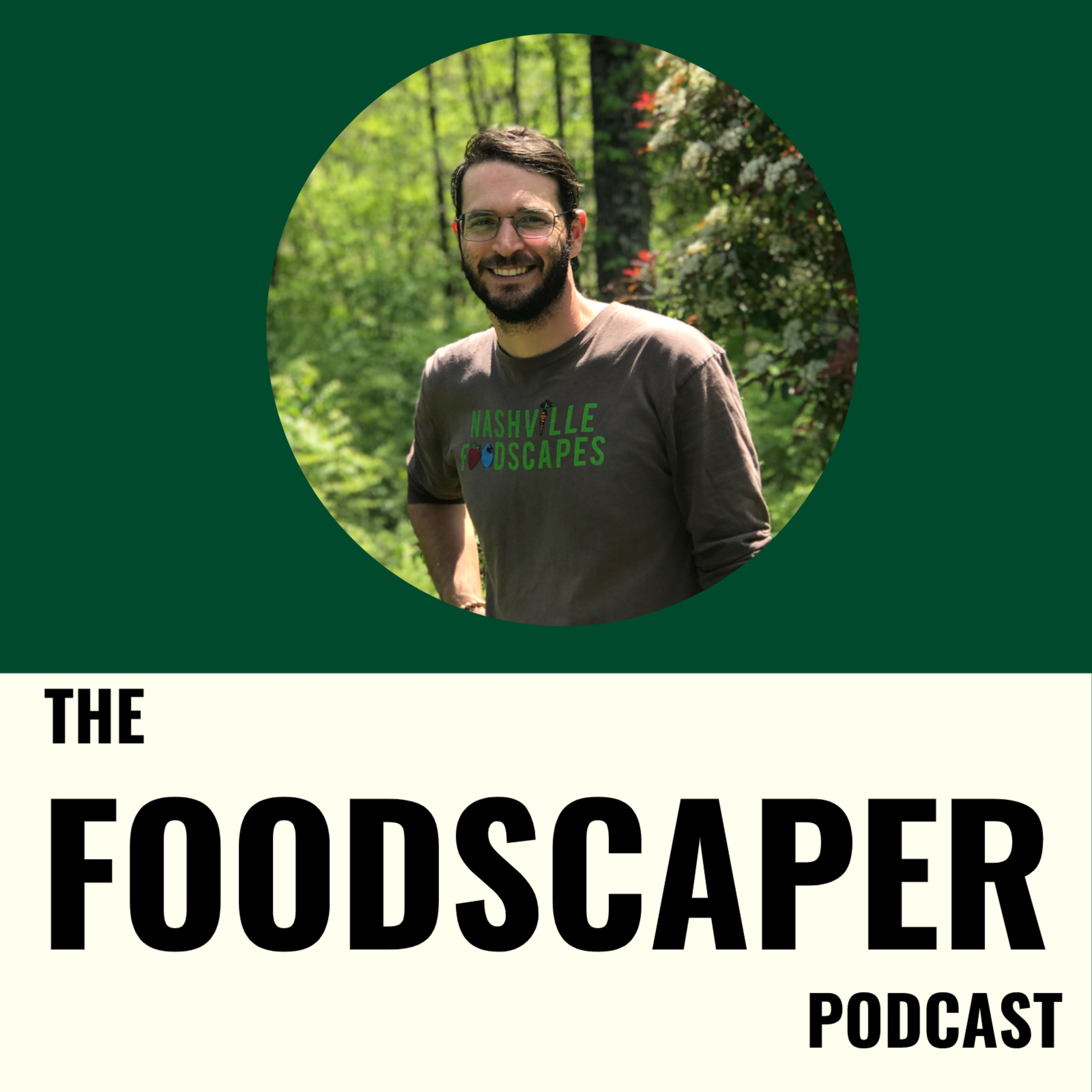 The Foodscaper Podcast