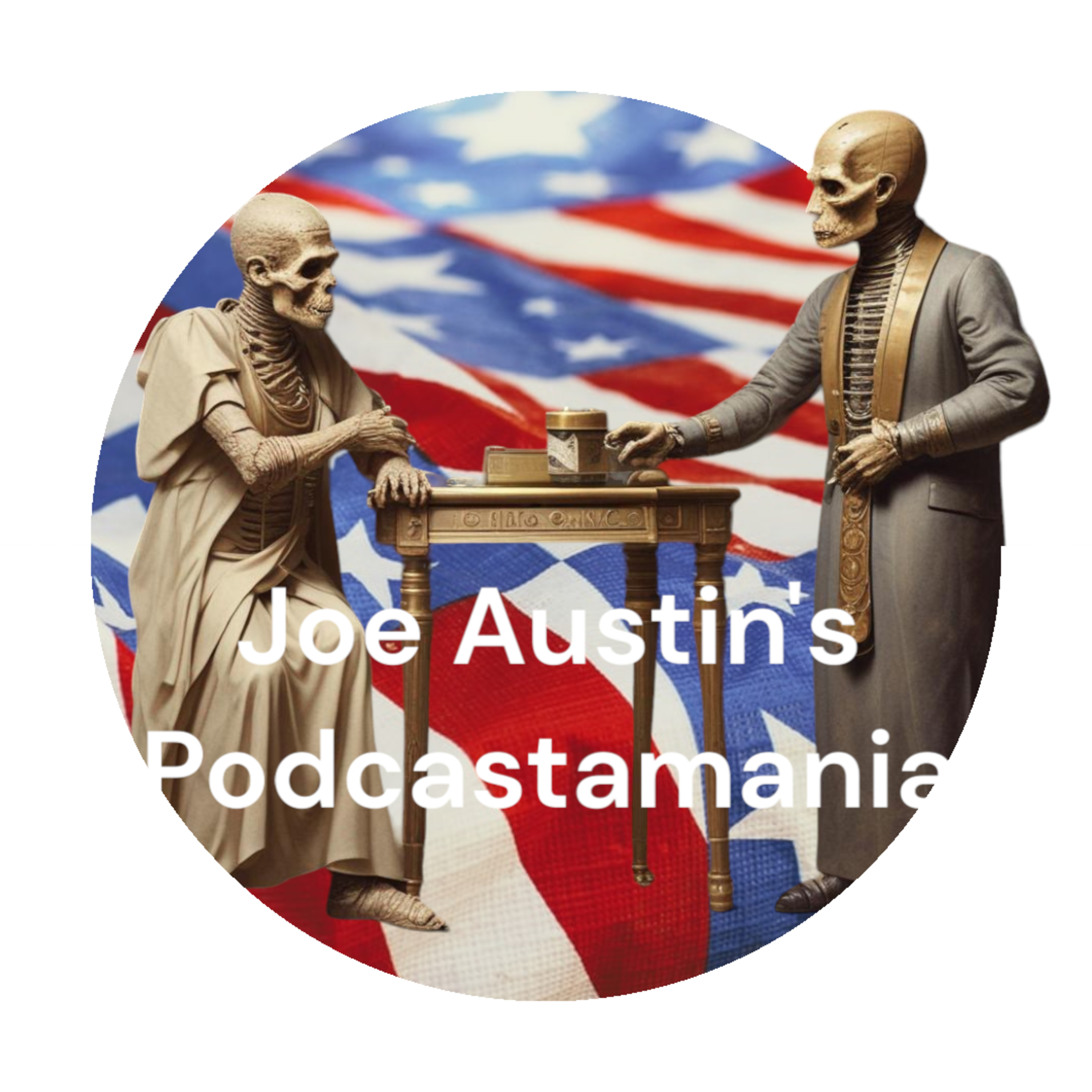 Joe Austin\'s Podcastamania