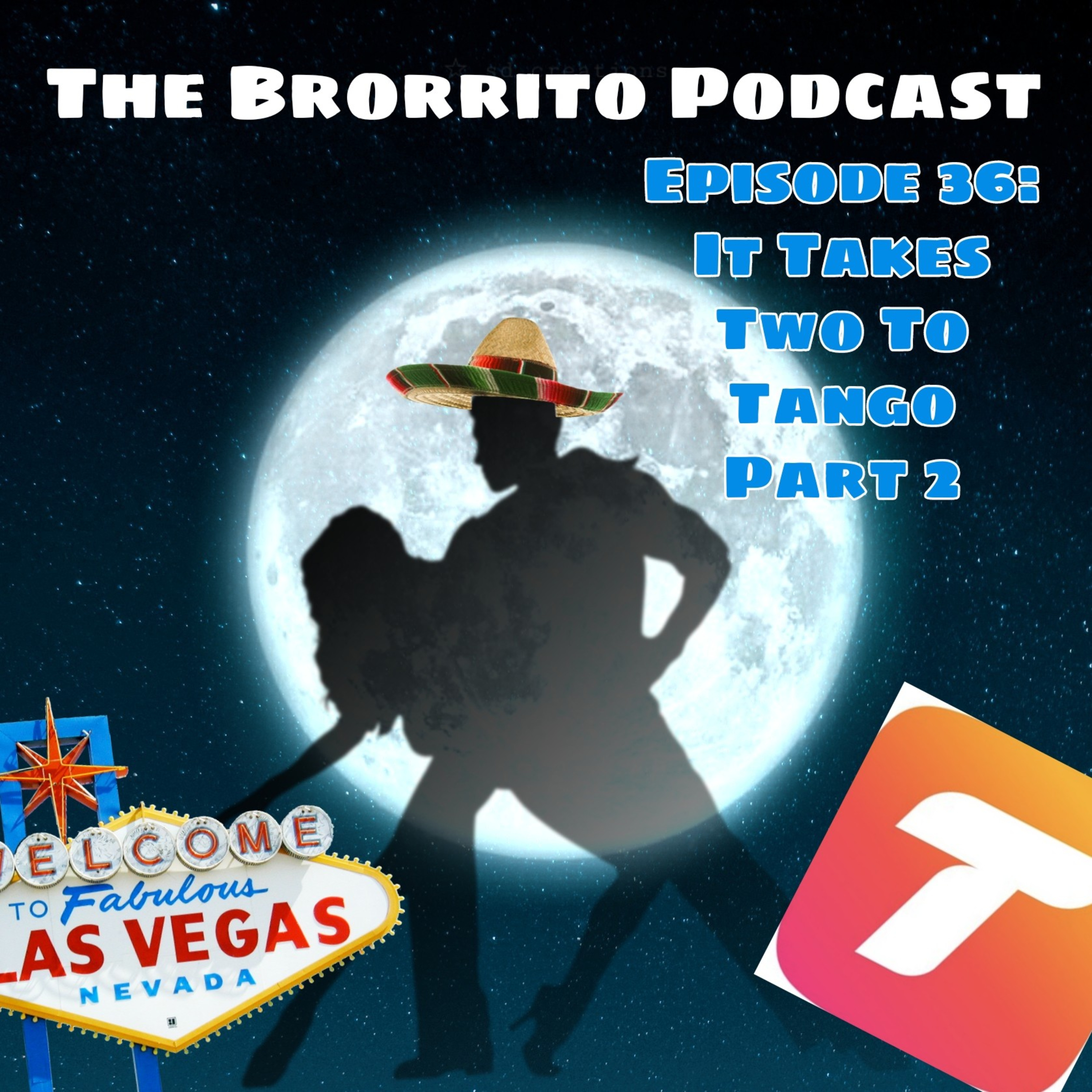 Episode 36: It Takes Two To Tango Part 2 episode artwork