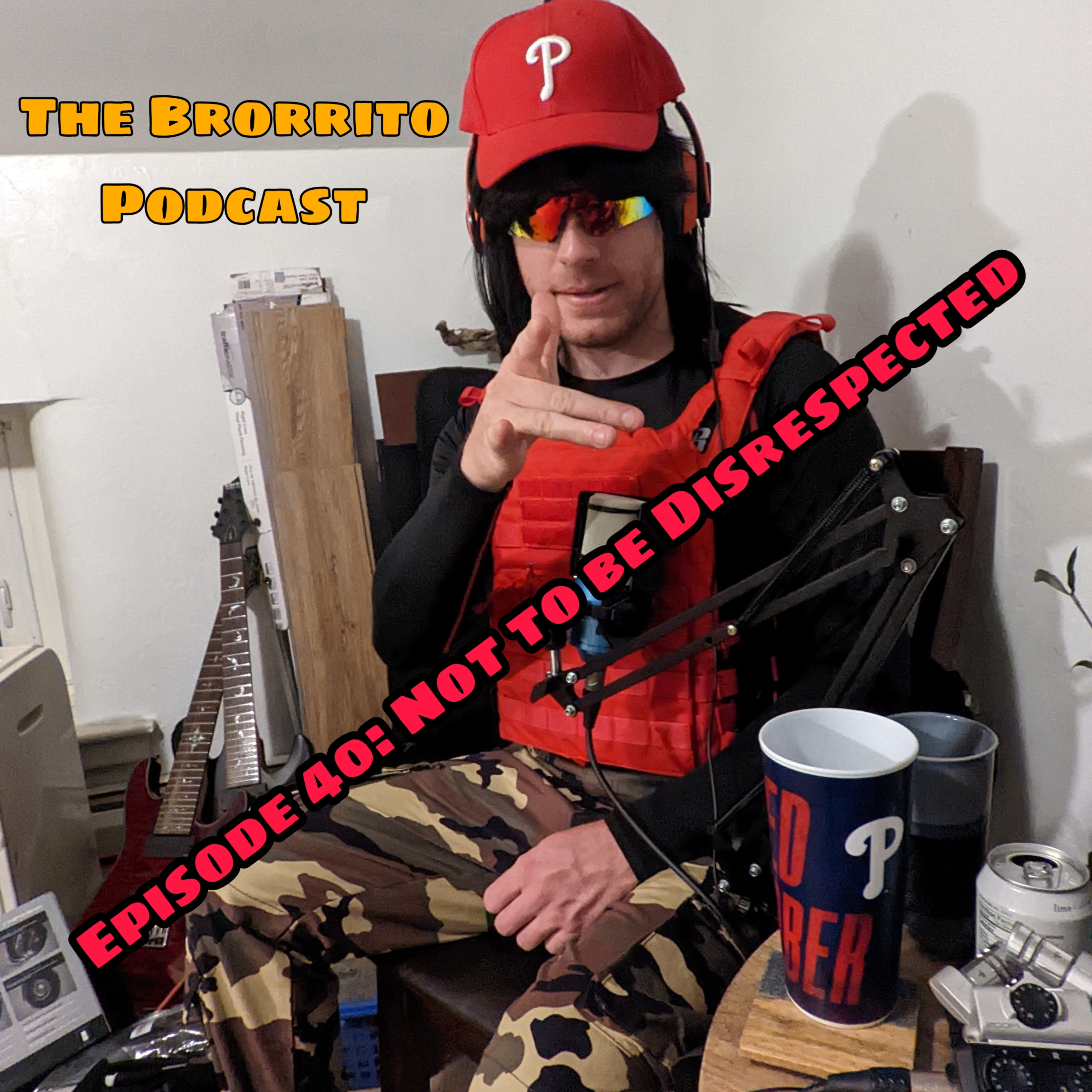 Episode 40: Not to be Disrespected  episode artwork