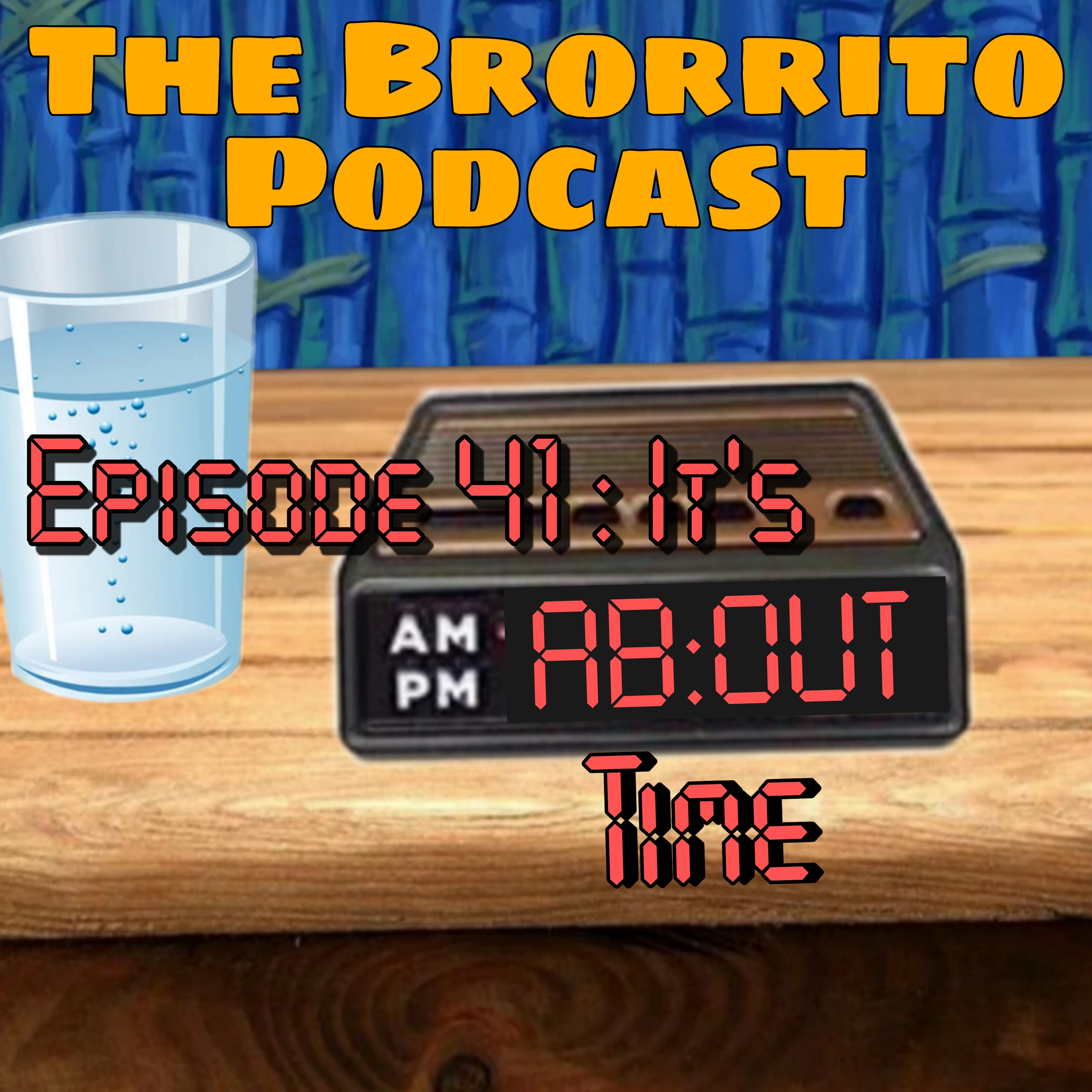 Episode 41 : It's About Time episode artwork