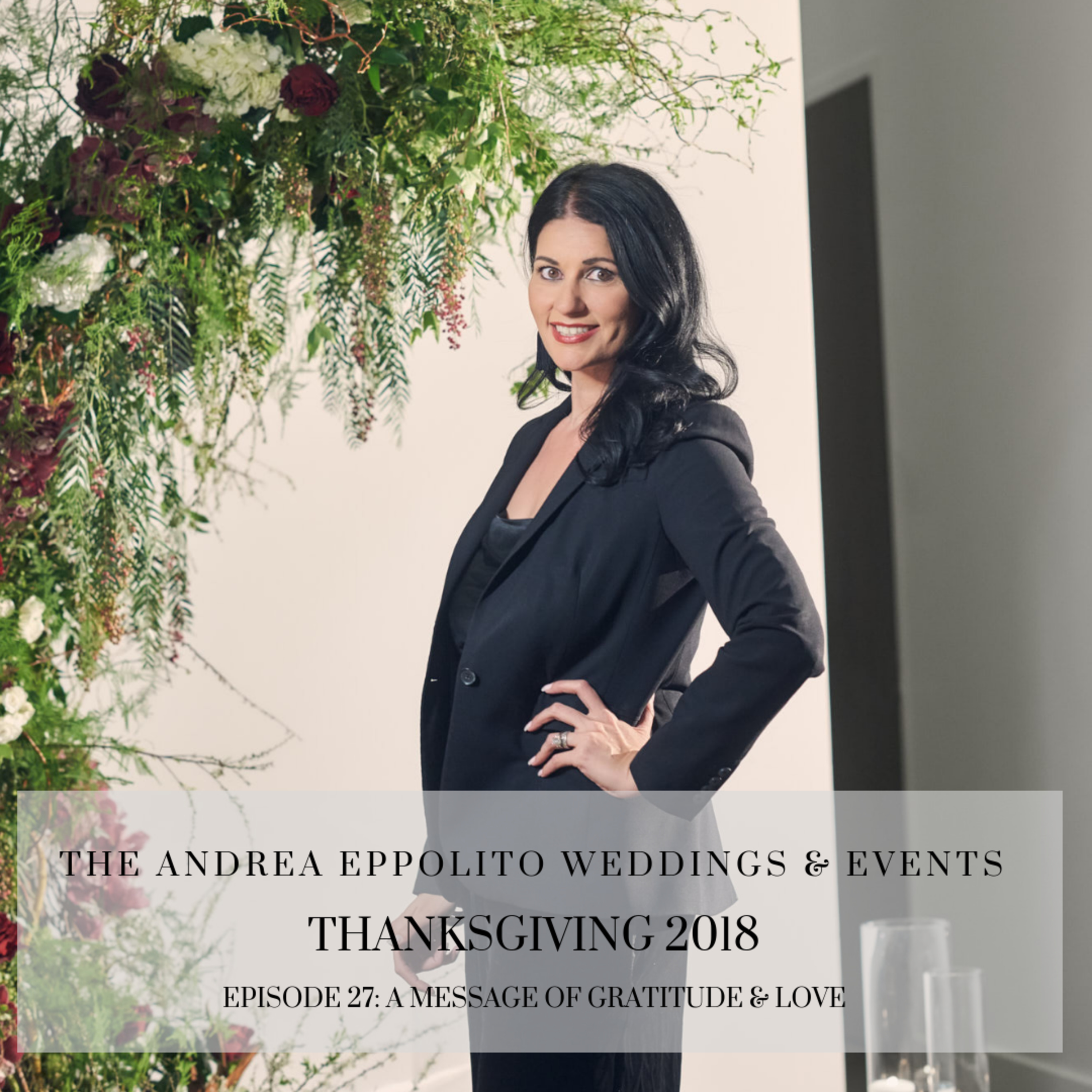 Episode 27: A Thanksgiving message of gratitude from me to you