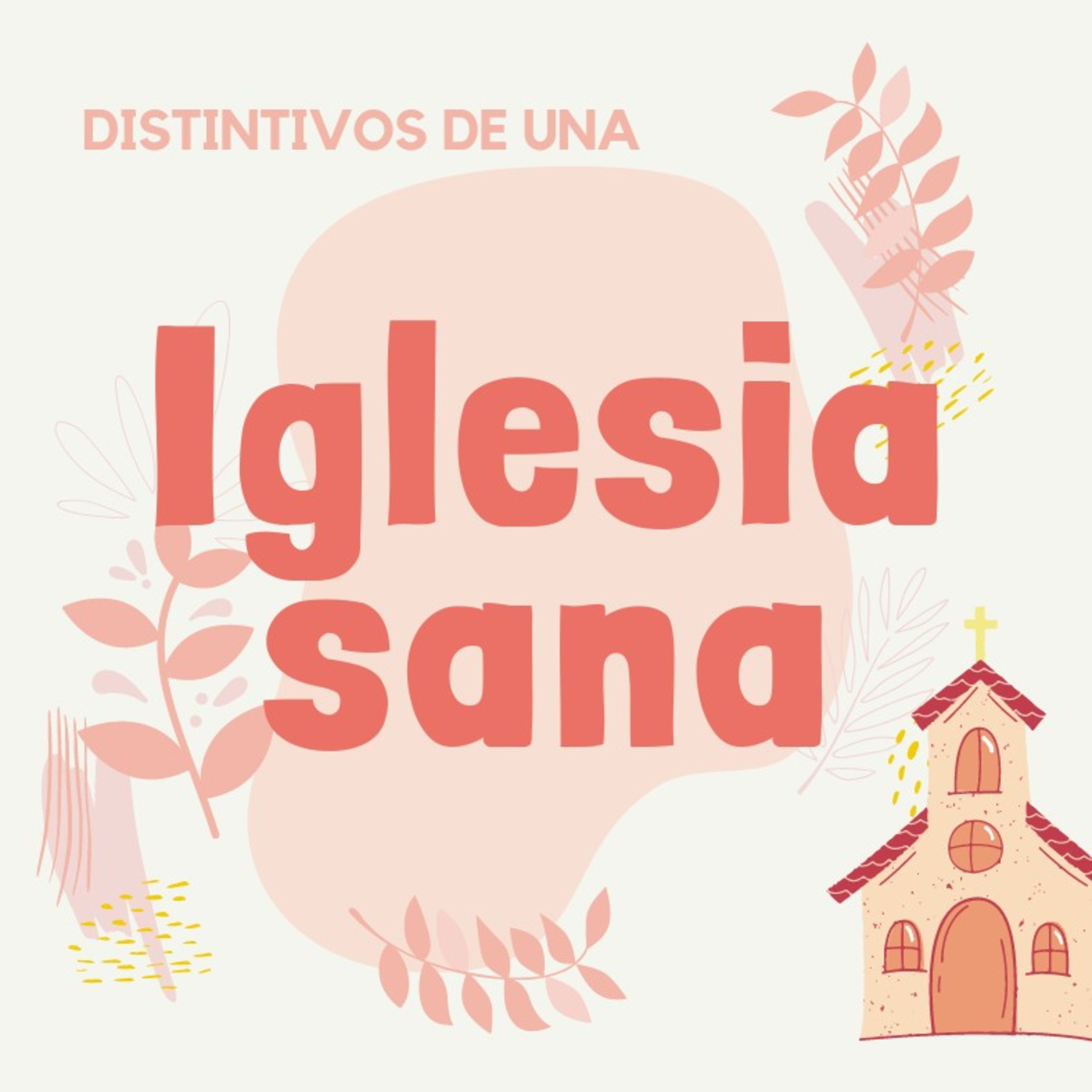 SERIE. DISTINTIVOS DE UNA IGLESIA SANA - 1. Introducción. 1a Tes. 1:1-4. episode artwork