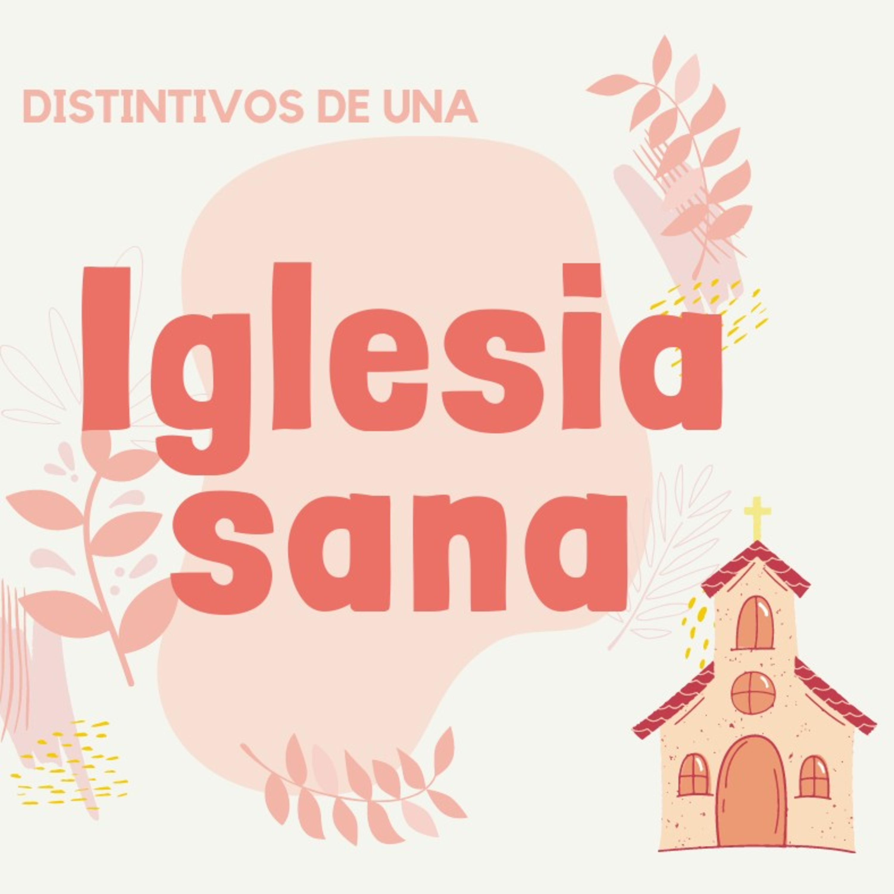 DISTINTIVOS DE UNA IGLESIA SANA. 12. Una iglesia sana no ignora los eventos futuros - 2 Tes 2.3-12 episode artwork