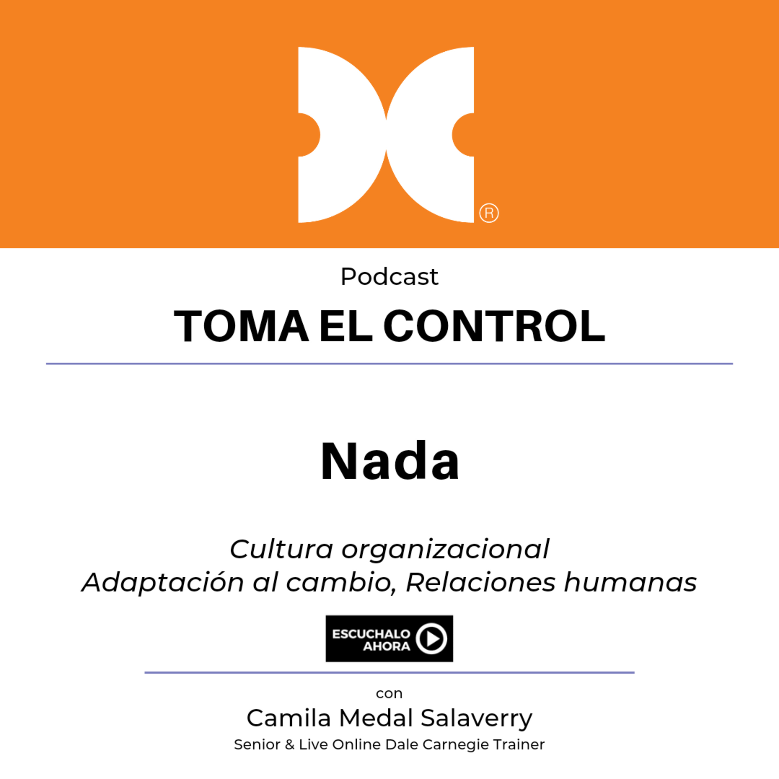 Toma El Control - Un Podcast de Dale Carnegie Nicaragua