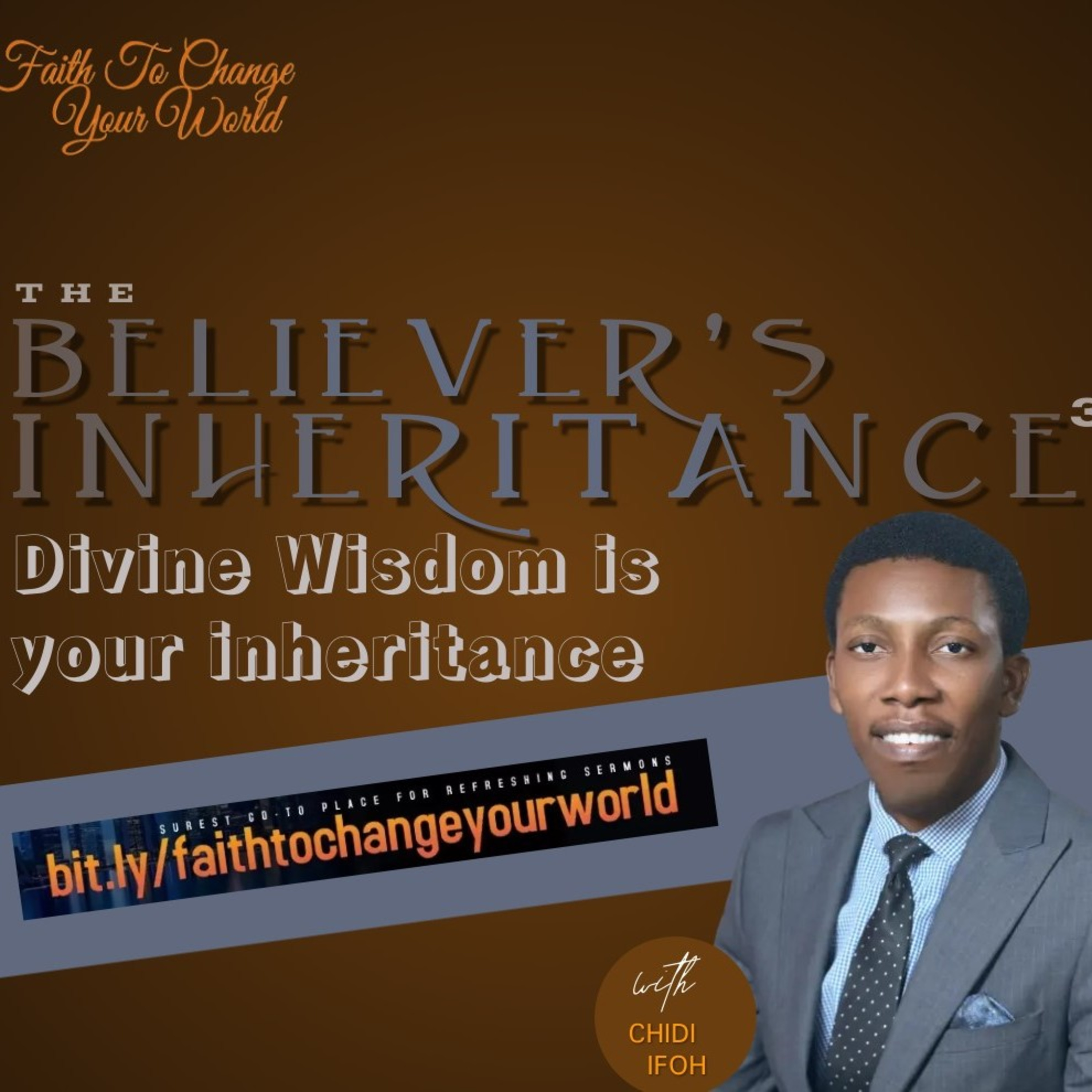 Faith To Change Your World