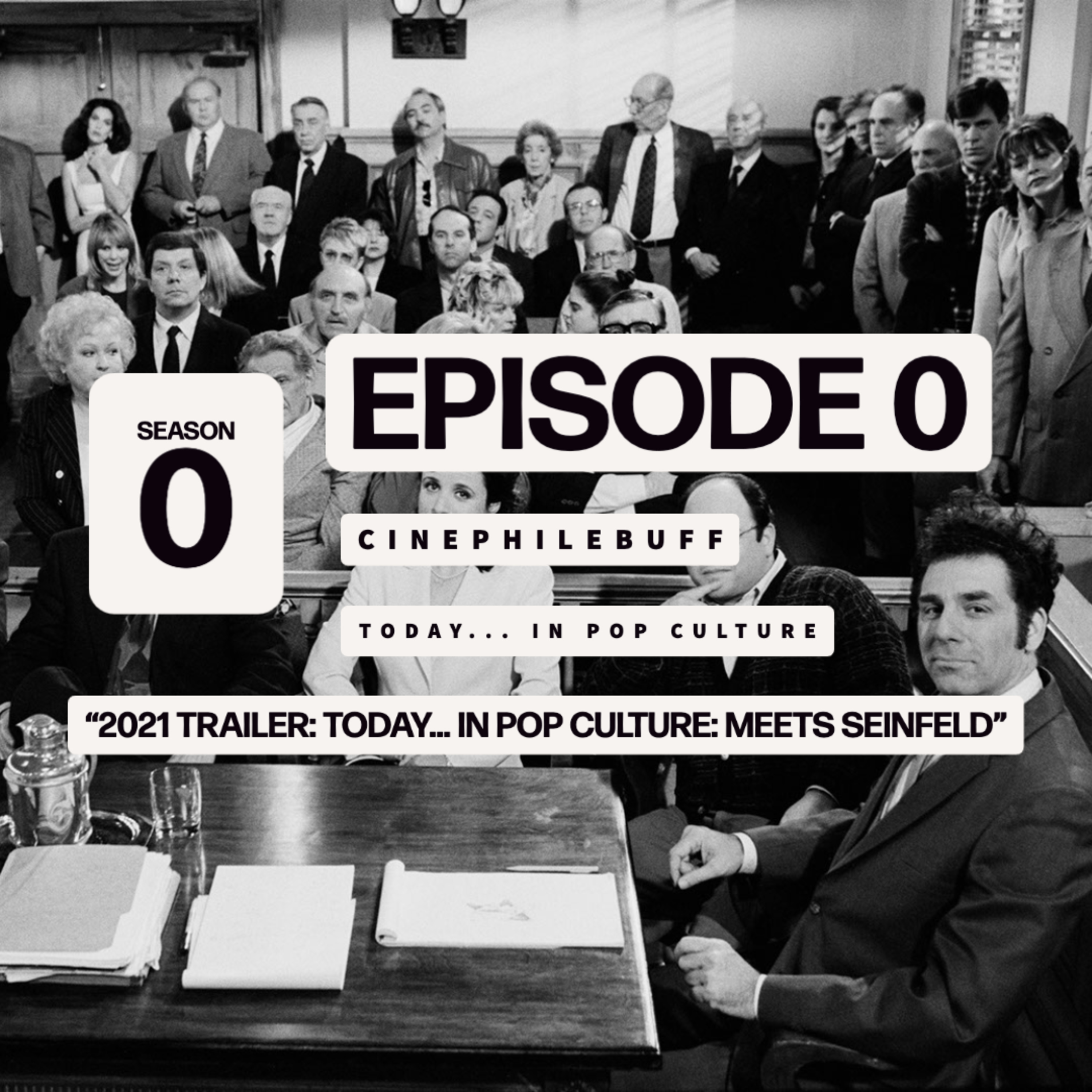Today... In Pop Culture: A Podcast About The Zeitgeist