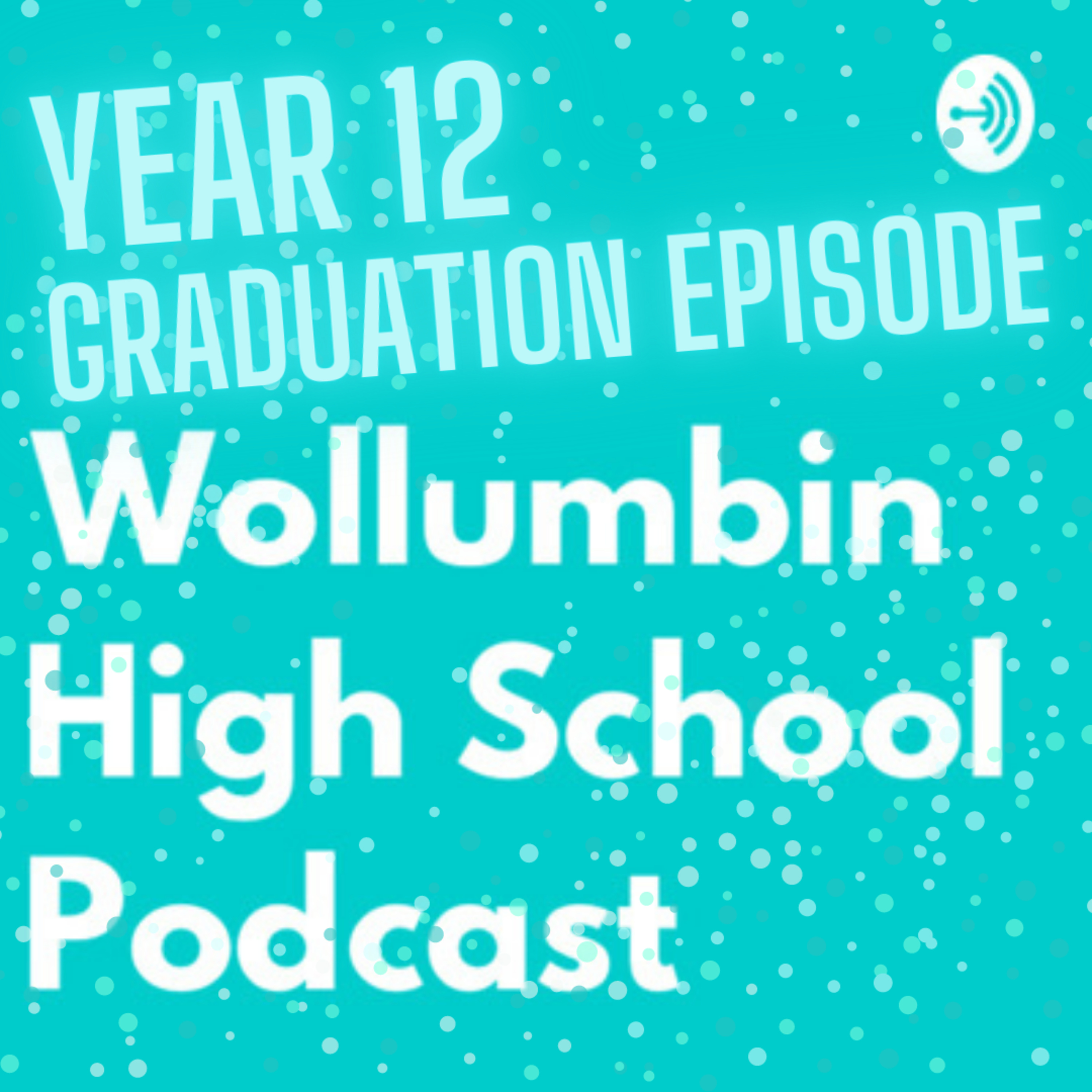 Wollumbin High Podcast
