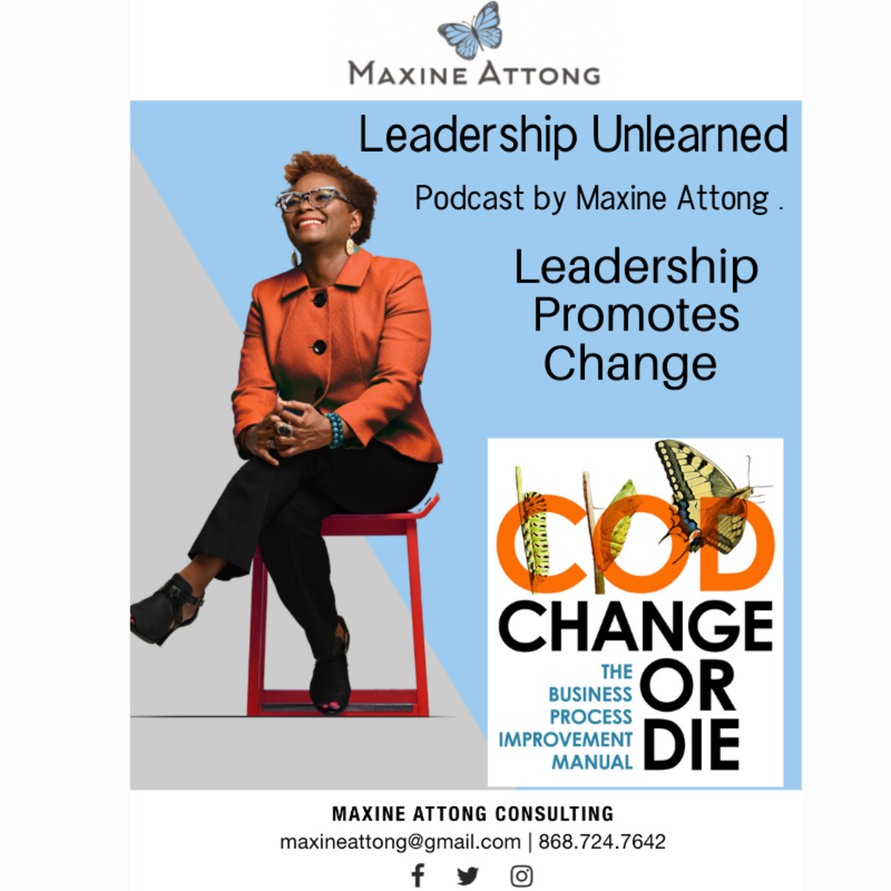 LEADERSHIP UNLEARNED ( and Reframed)
