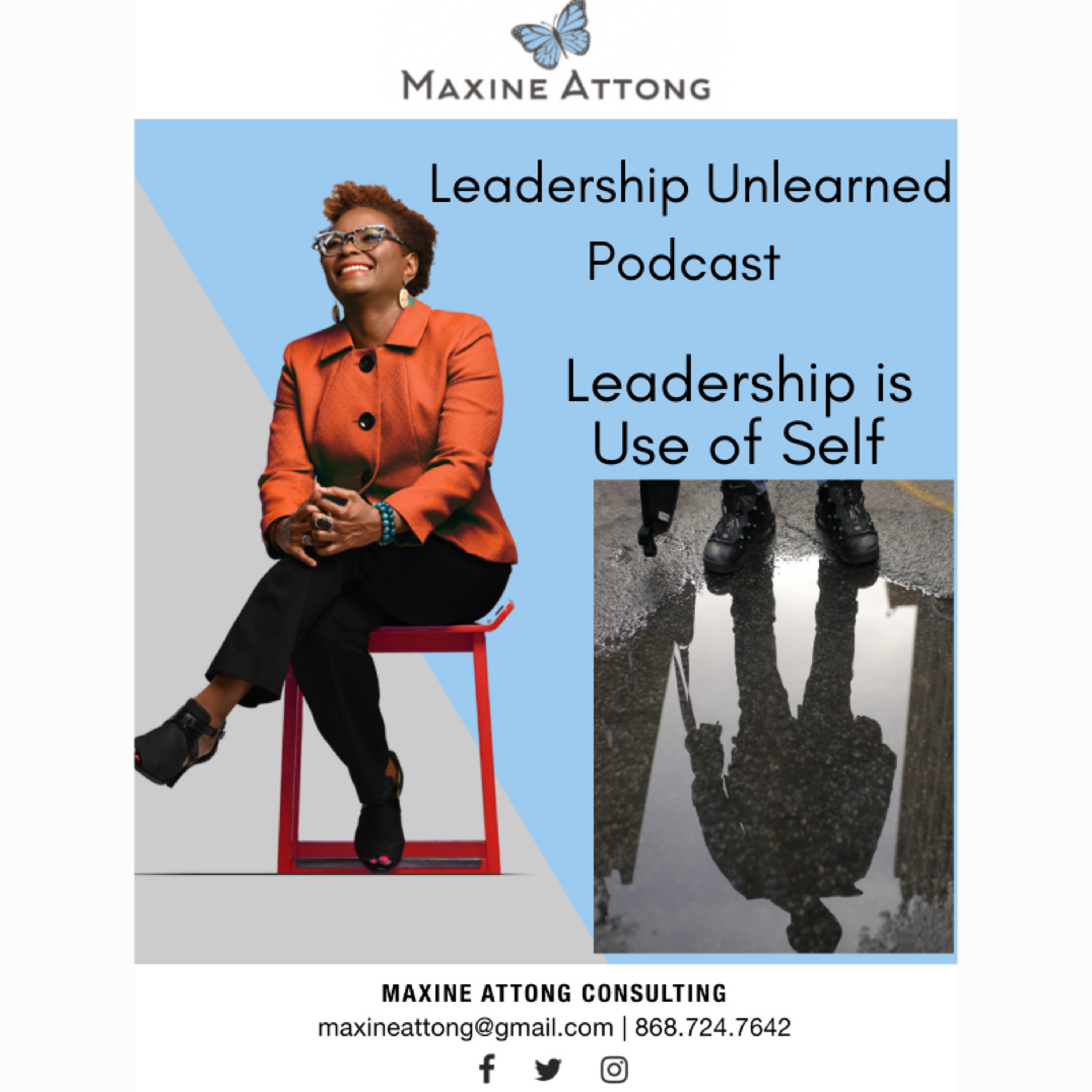 LEADERSHIP UNLEARNED ( and Reframed)