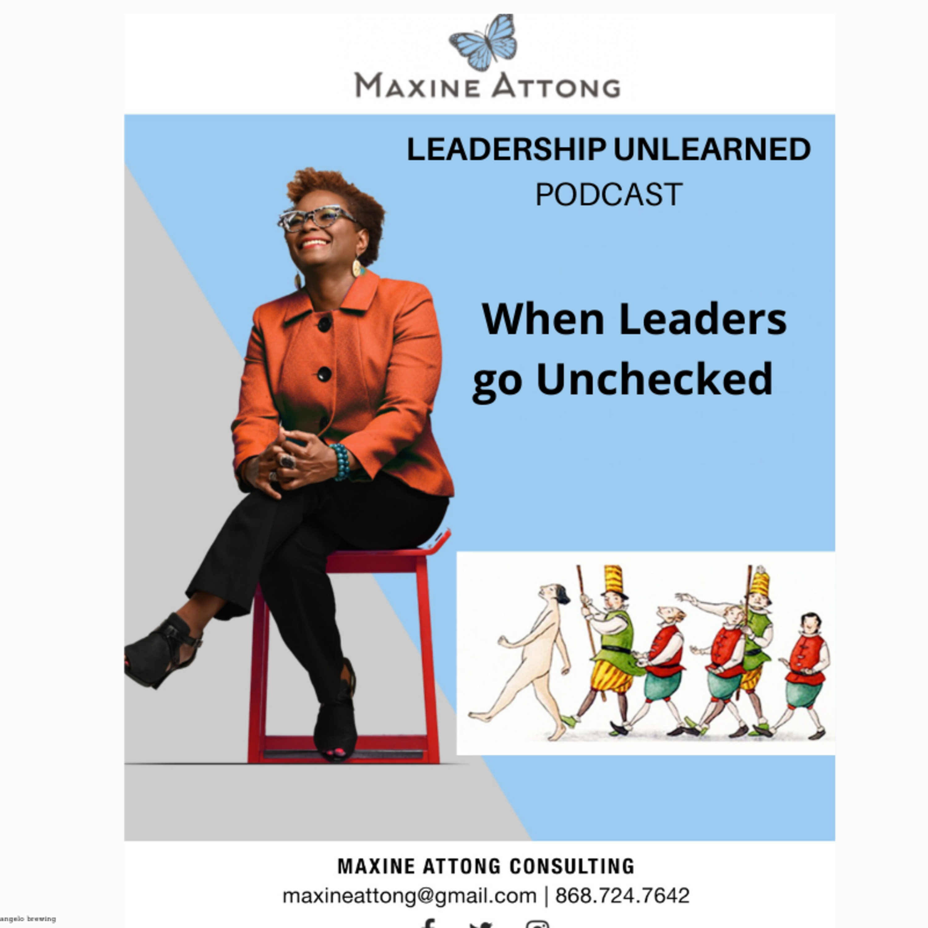 LEADERSHIP UNLEARNED ( and Reframed)