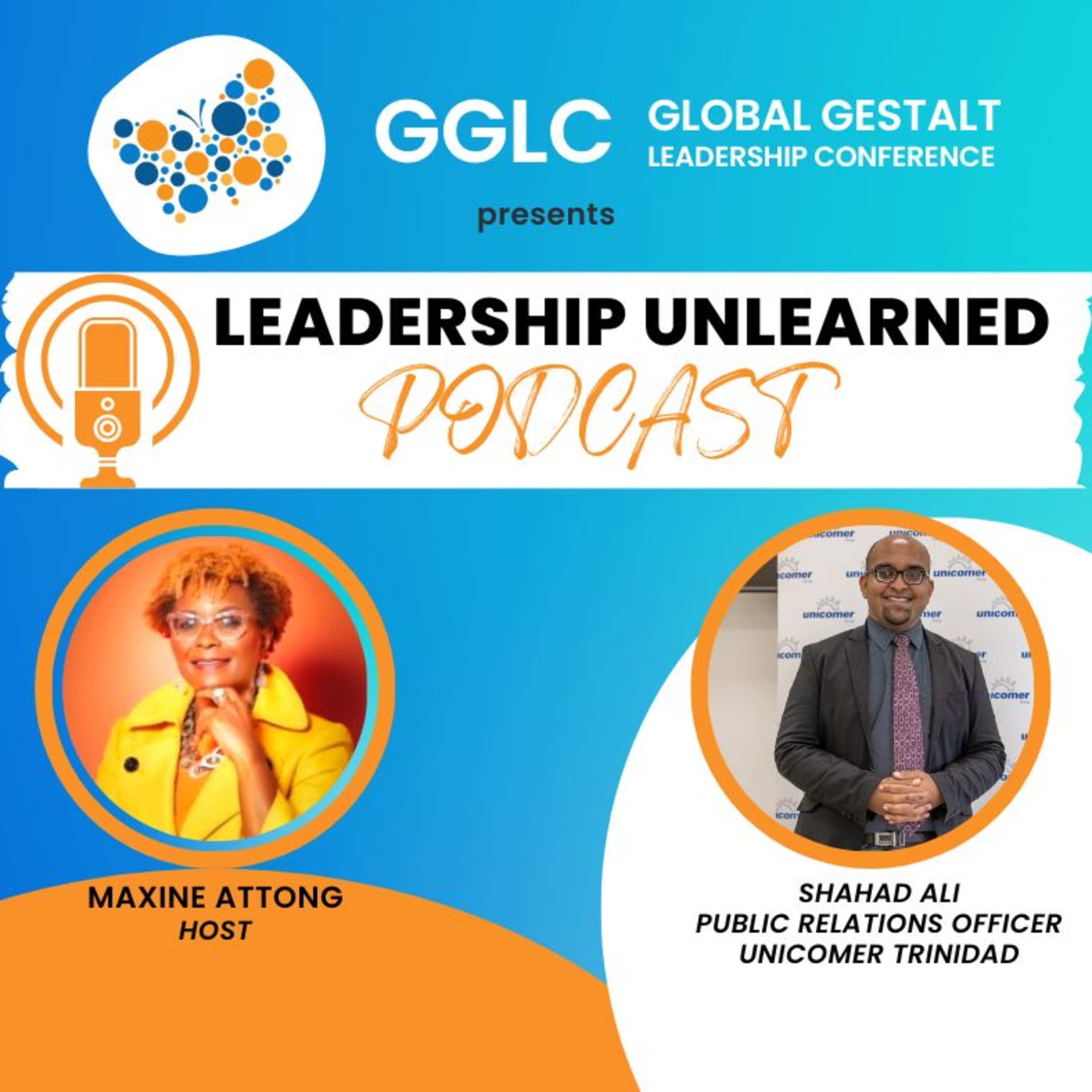 LEADERSHIP UNLEARNED ( and Reframed)