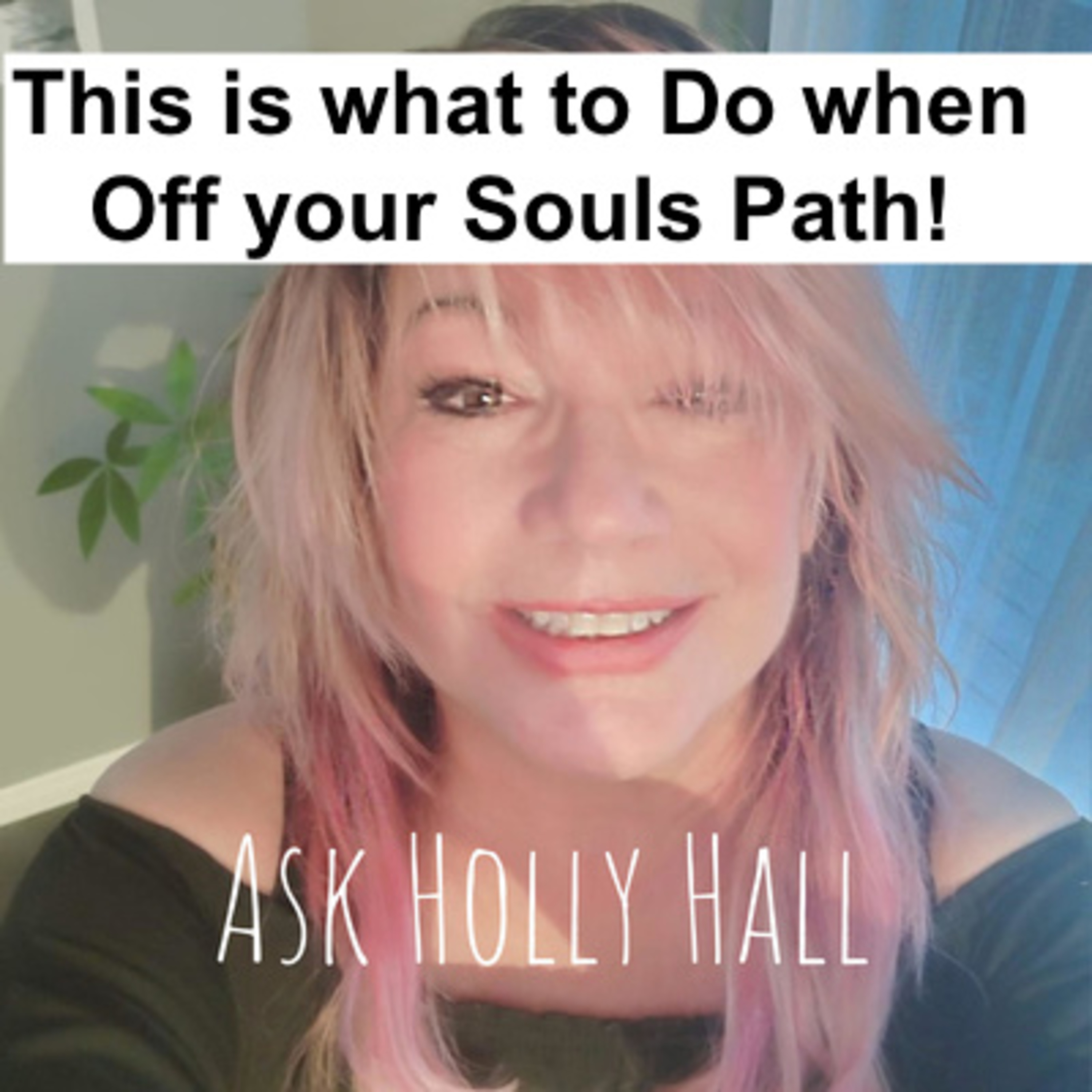 This is what to do when Off your Souls Path! episode artwork