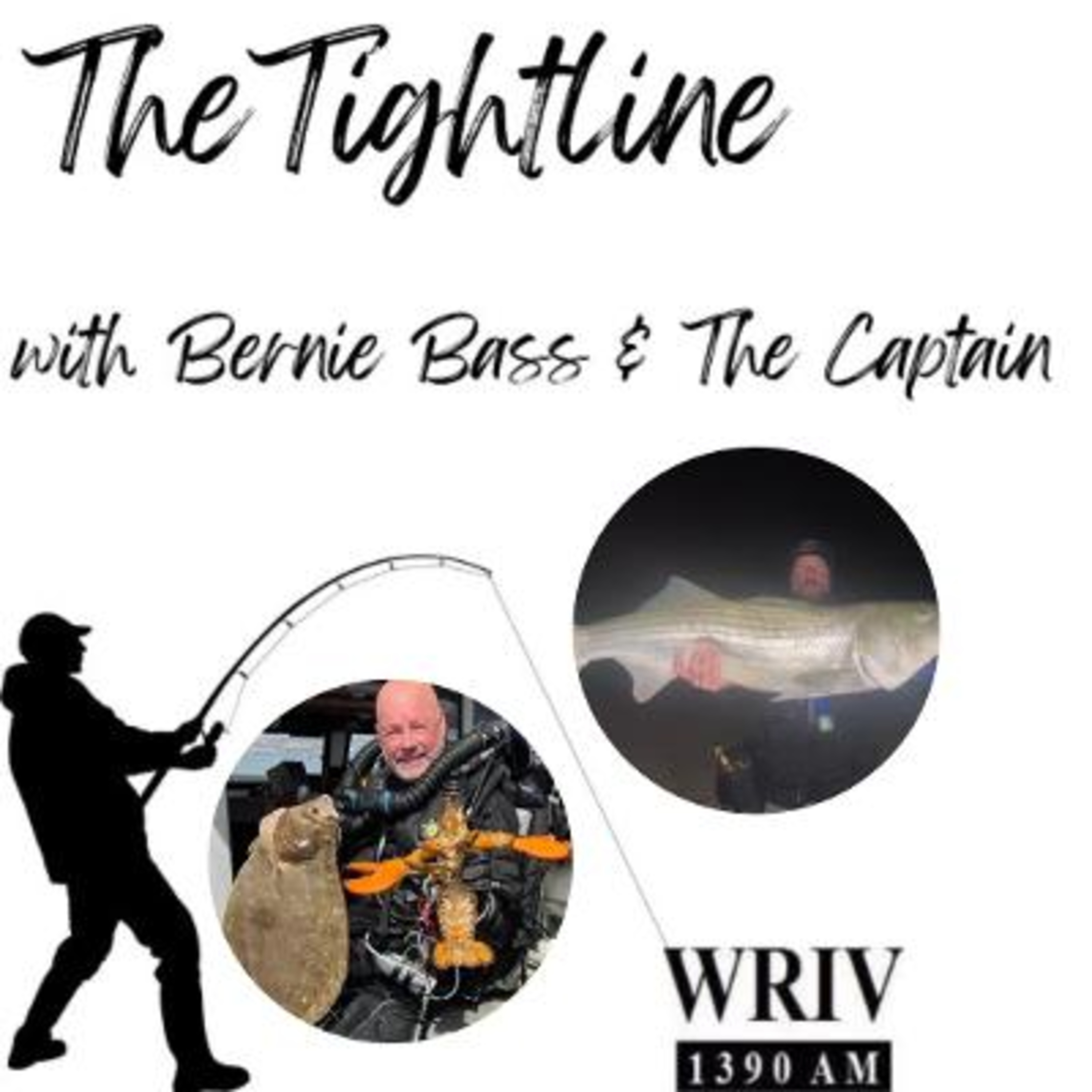THE TIGHTLINE WITH BERNIE BASS AND THE CAPTAIN