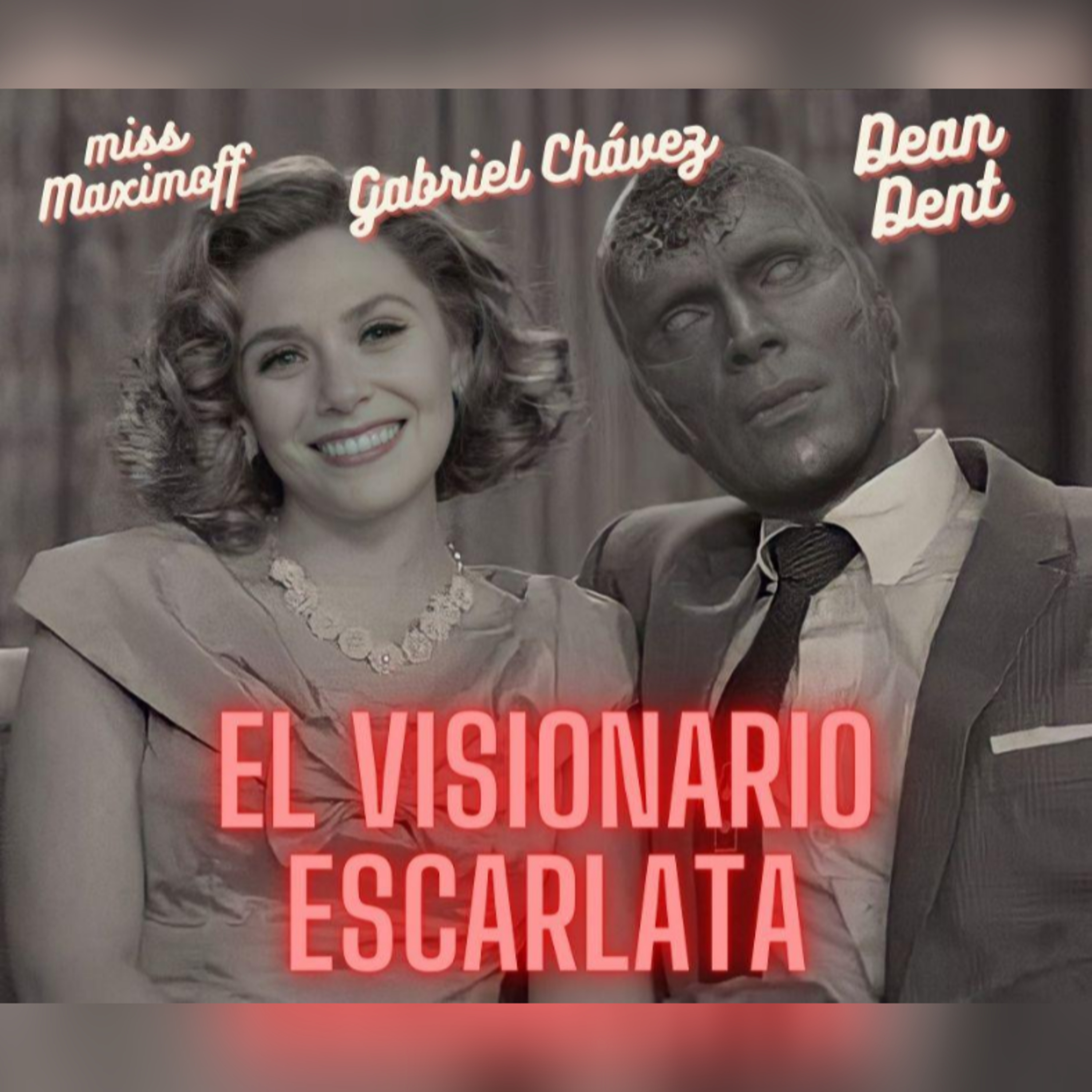 El Visionario Escarlata.