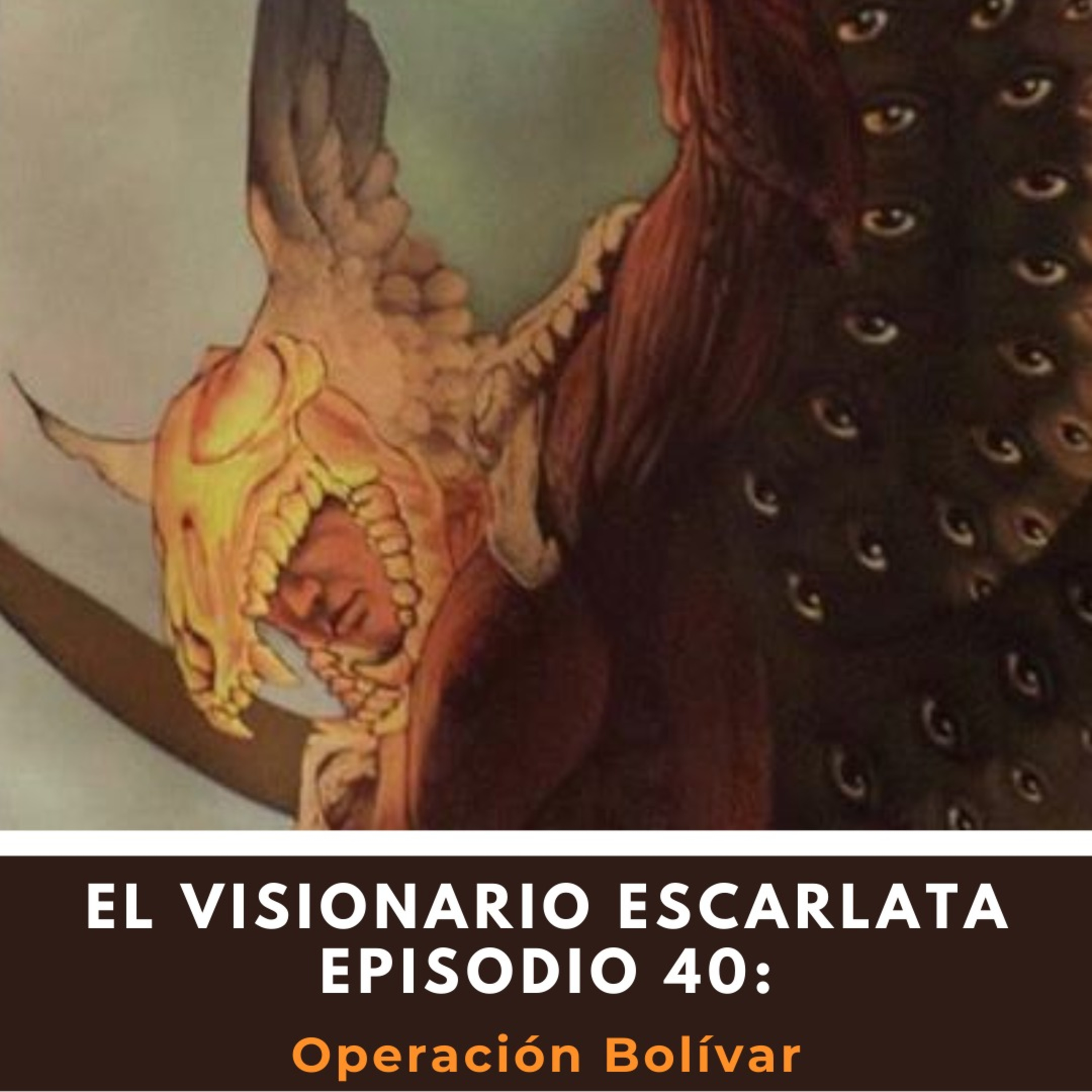 El Visionario Escarlata.