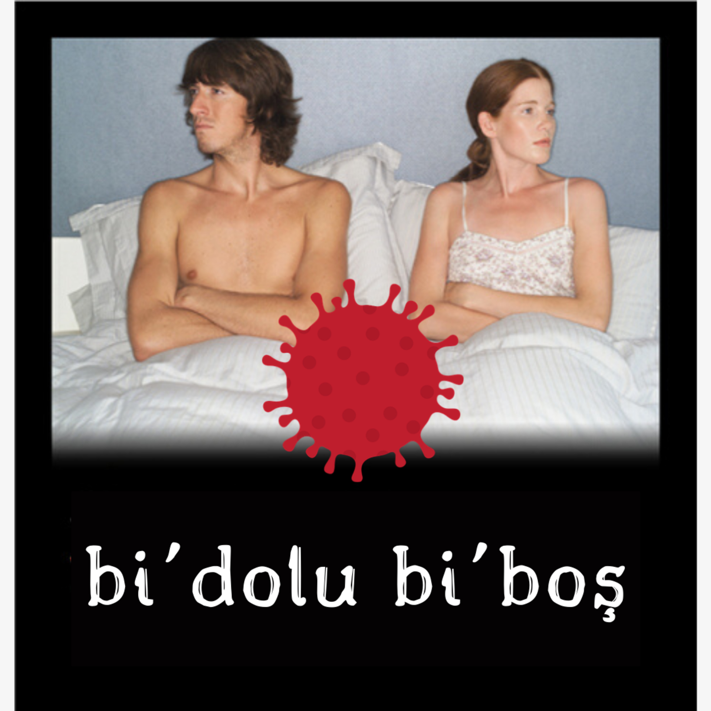 Bölüm 2. İlişkilerden falan bahsettik. haddimiz mi? değil.  episode artwork