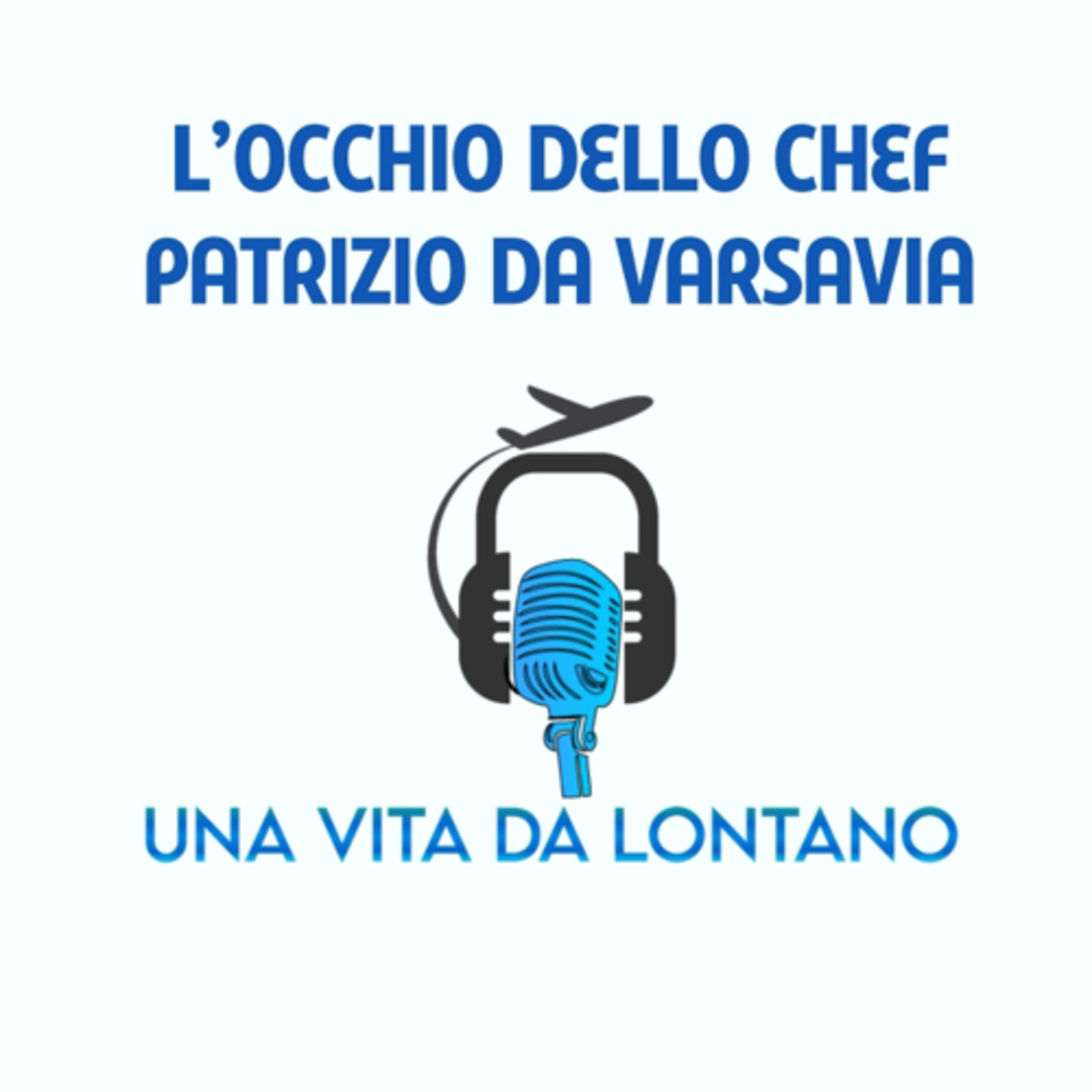 L’occhio dello Chef: Patrizio racconta la sua Polonia 2 anni dopo.