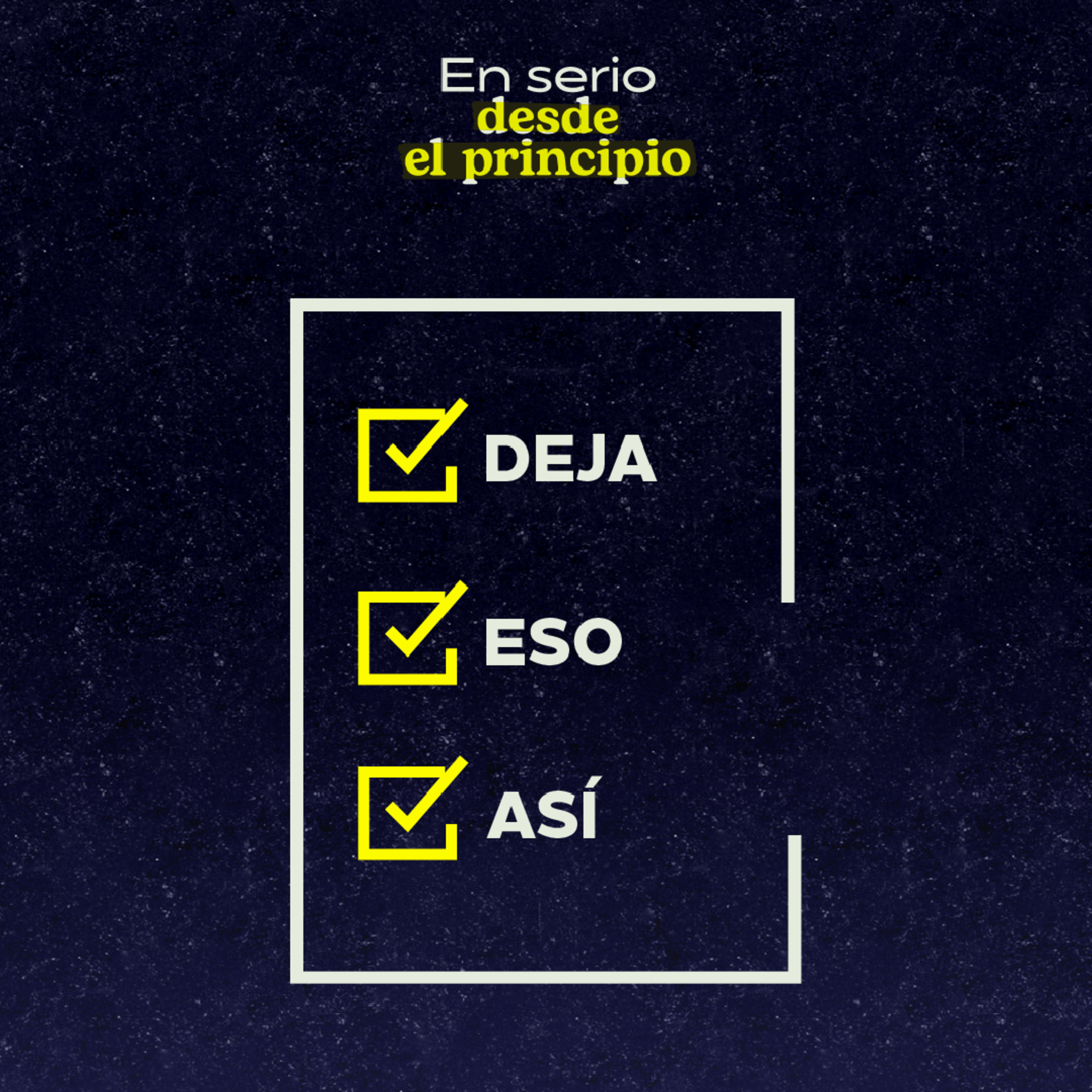 En Serio Desde El Principio