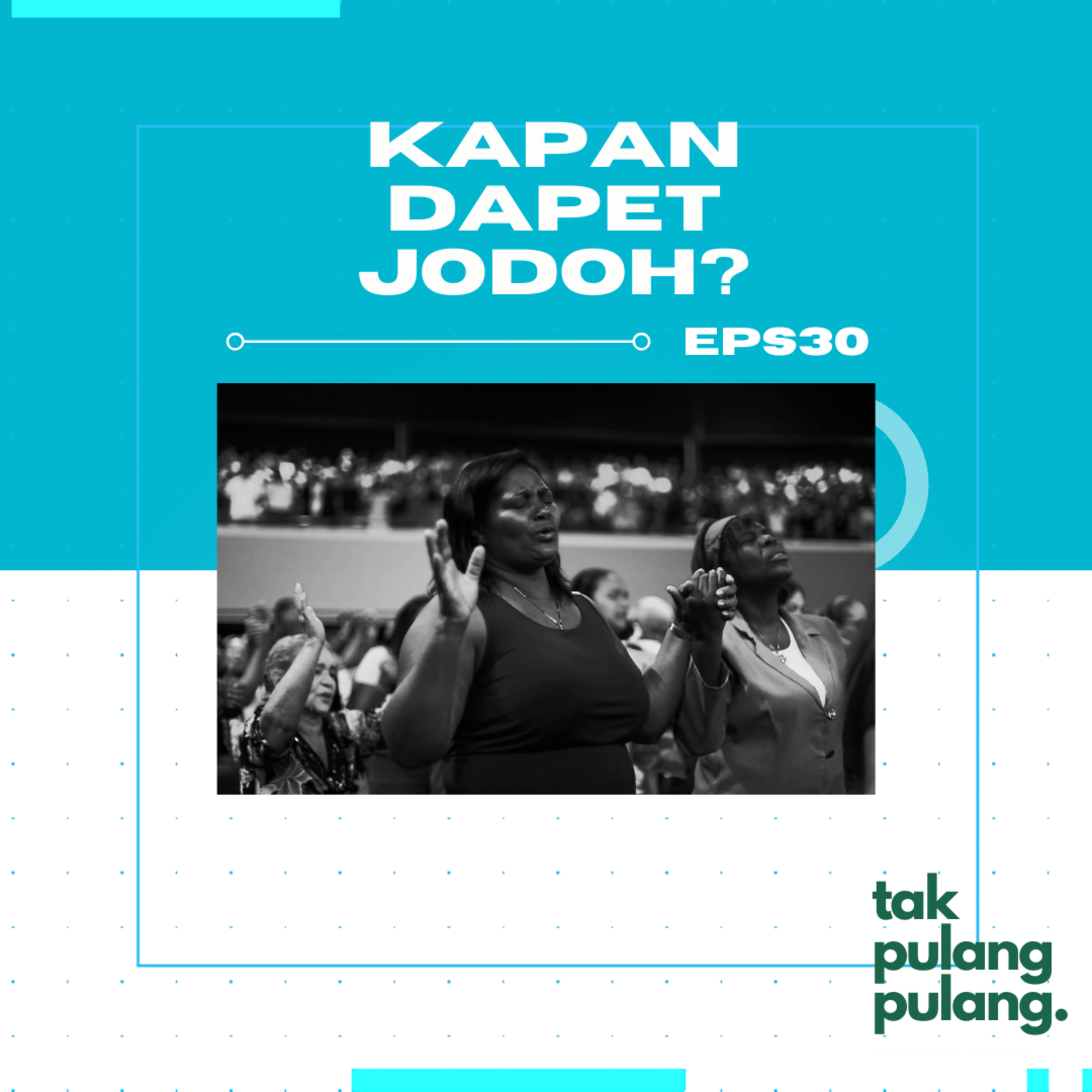 Tak Pulang Pulang Podcast