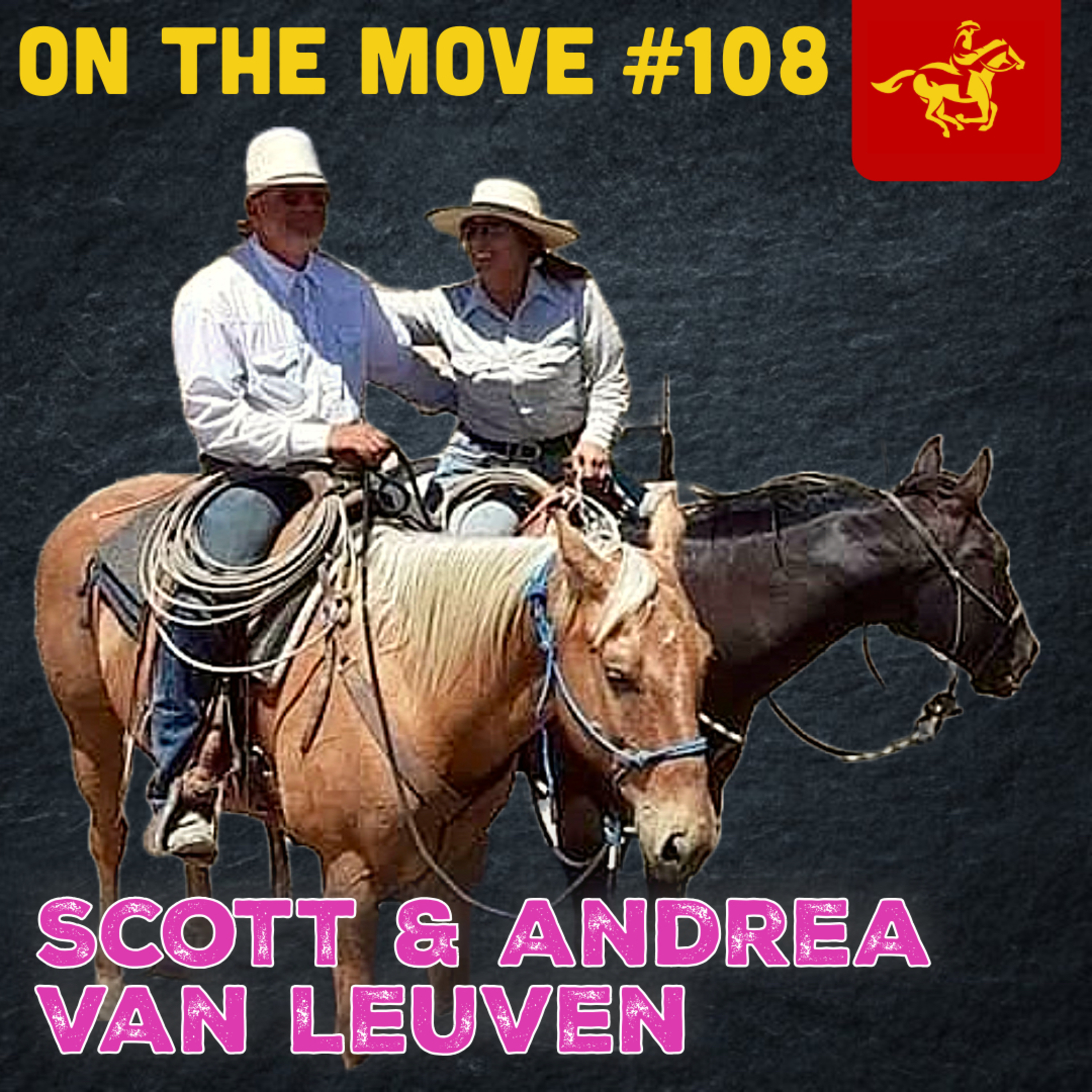 #108. Scott and Andrea Van Leuven | C Punch Ranch