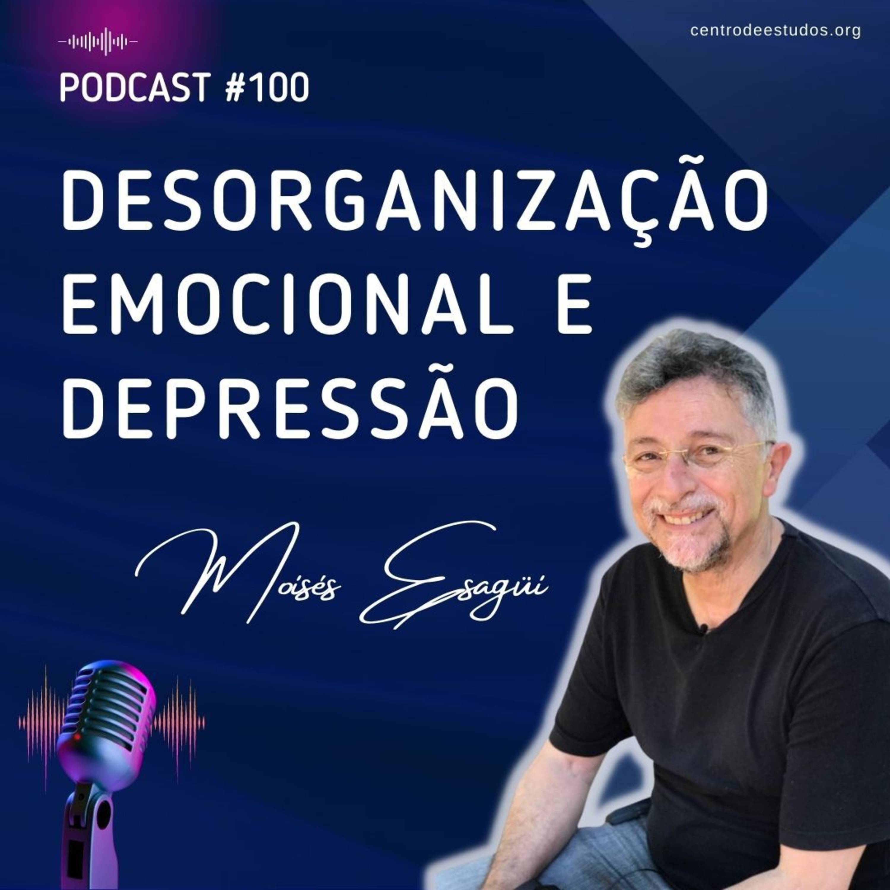100. Desorganização Emocional e Depressão