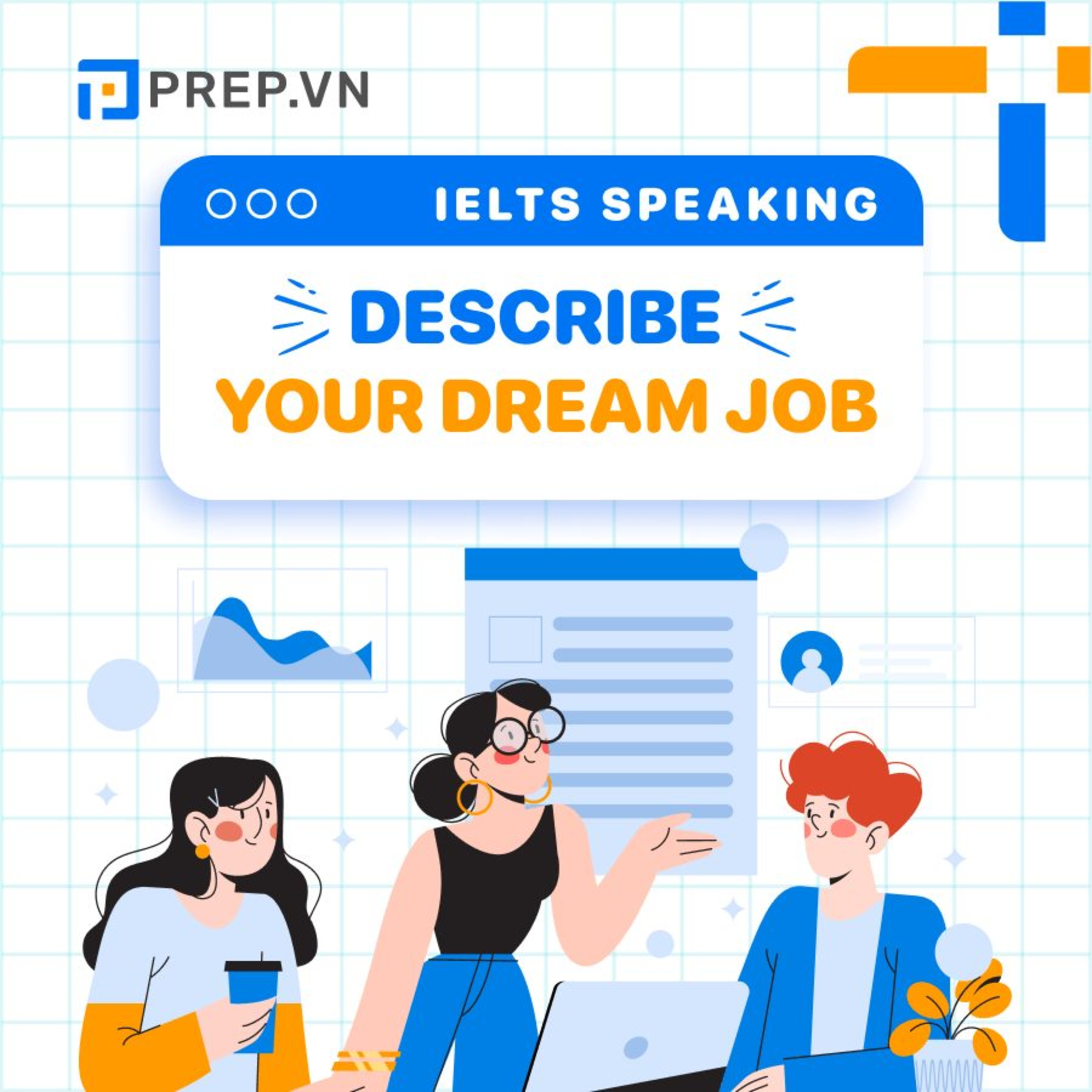 PREP.VN | Describe your dream job | IELTS Speaking Part 2 episode artwork
