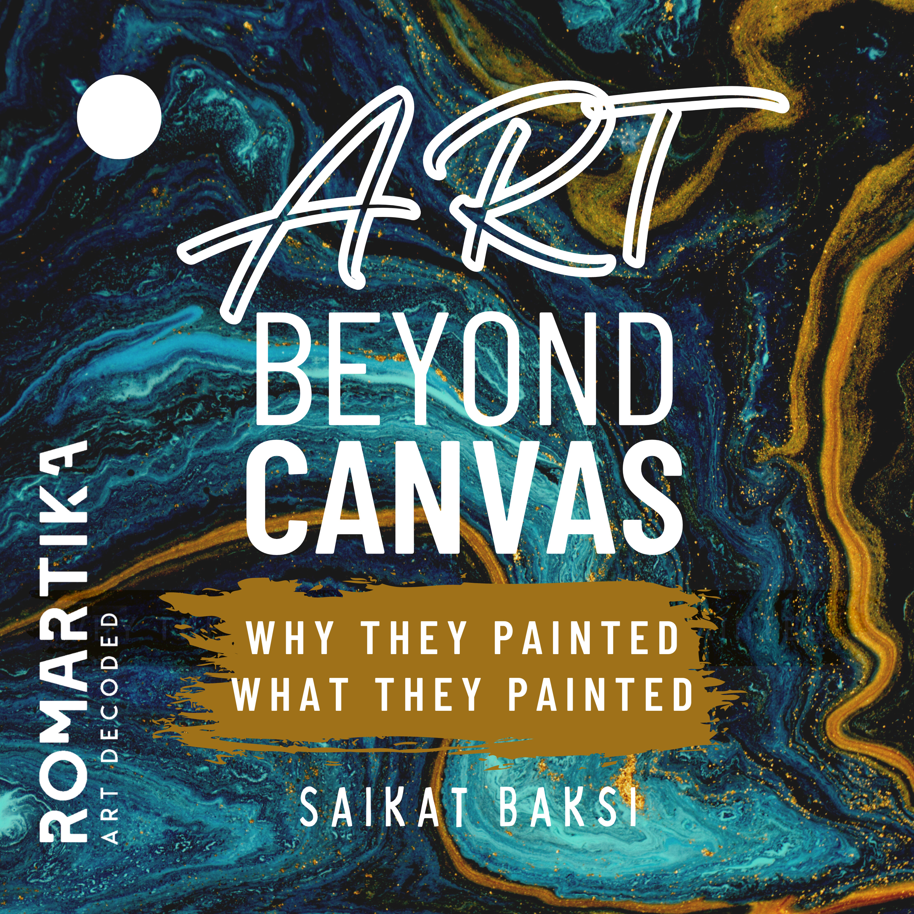 Art beyond canvas - why they painted what they painted