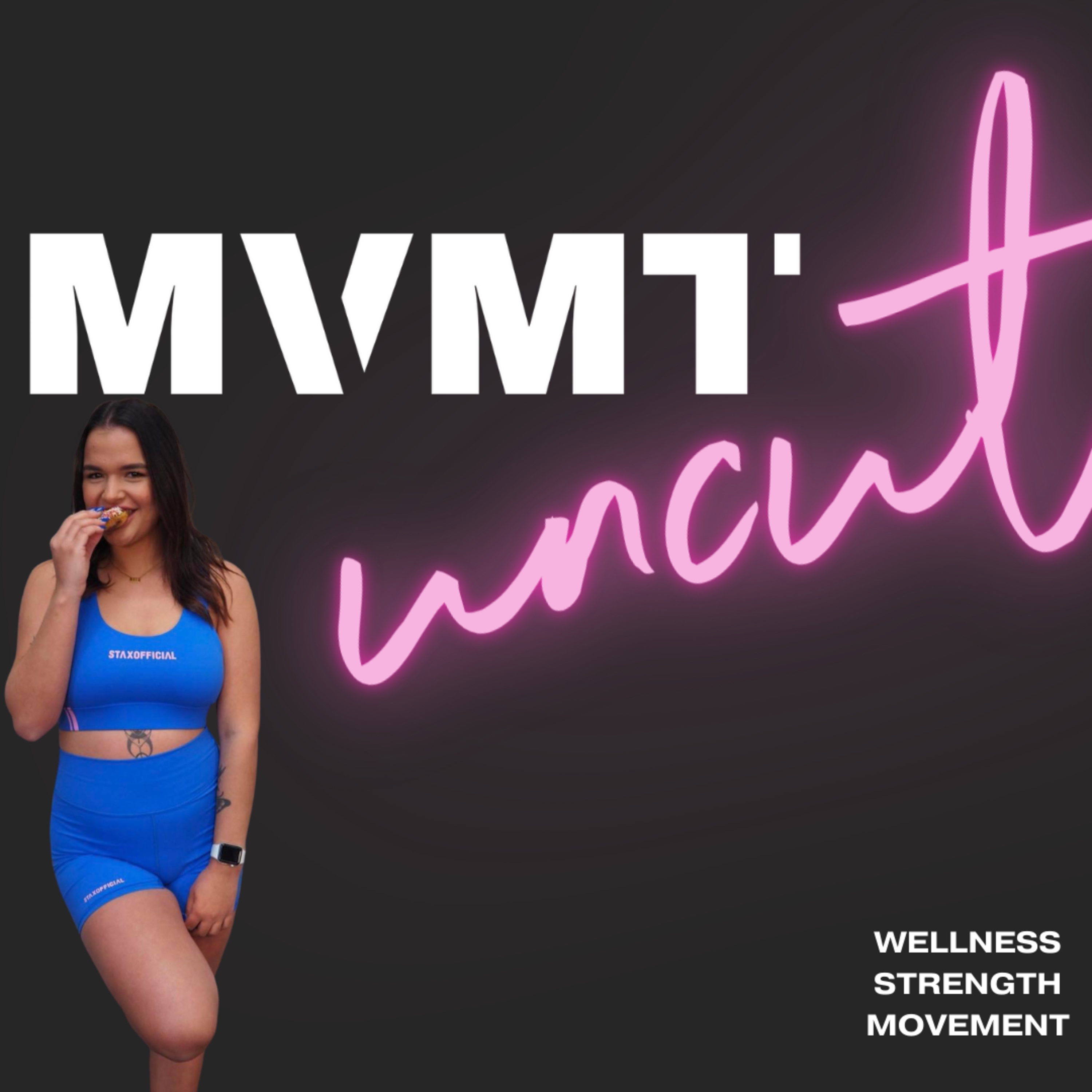 MVMT UNCUT