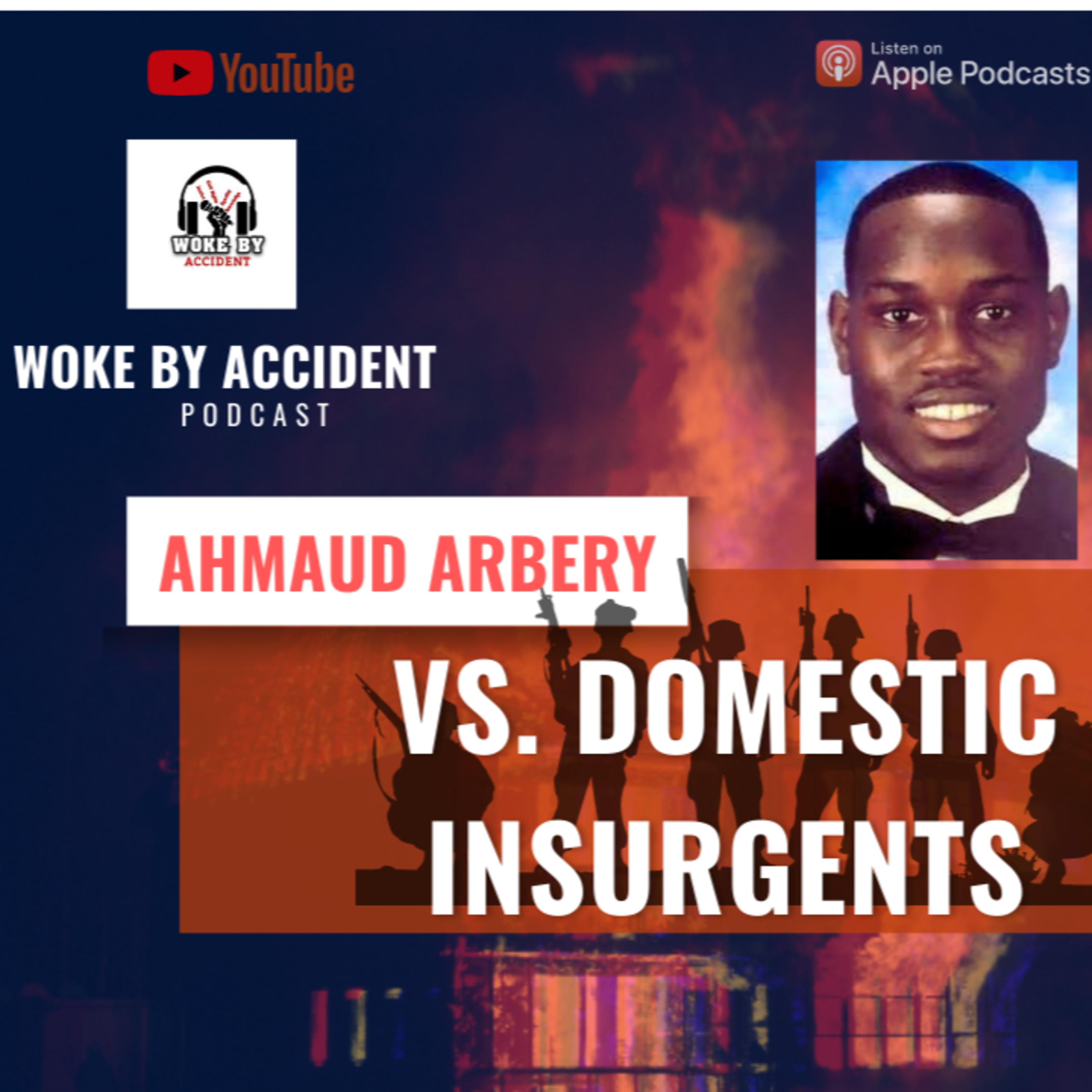 Ahmaud Arbery vs. Domestic Insurgents episode artwork