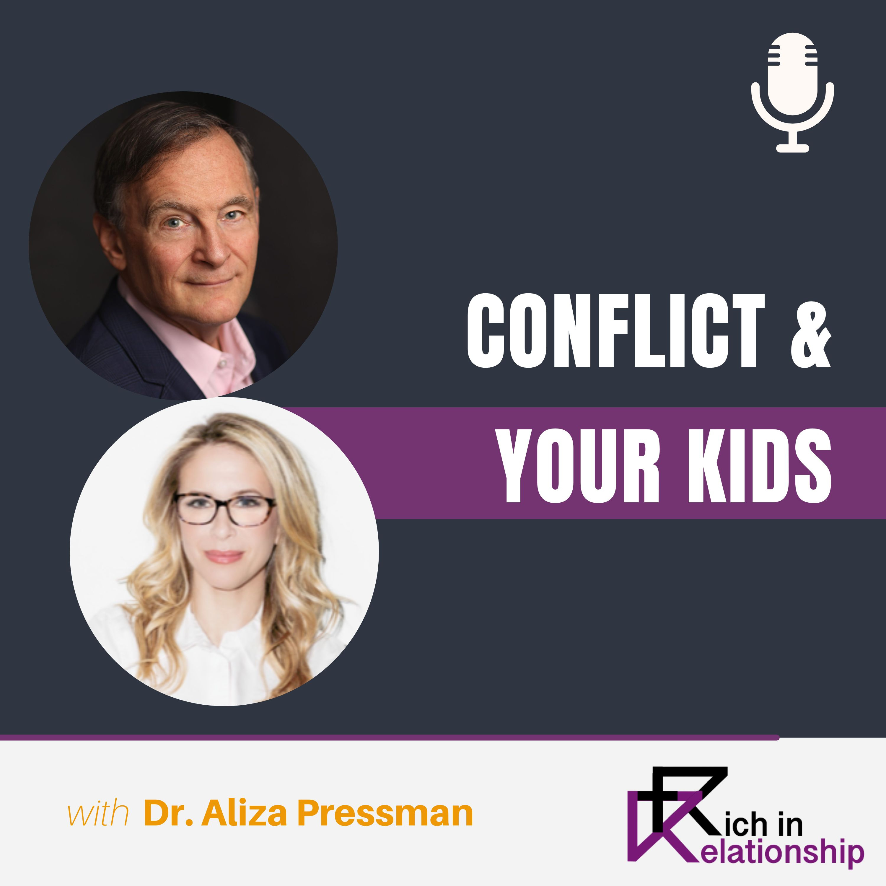 Conflict & Your Kids with Dr. Aliza Pressman