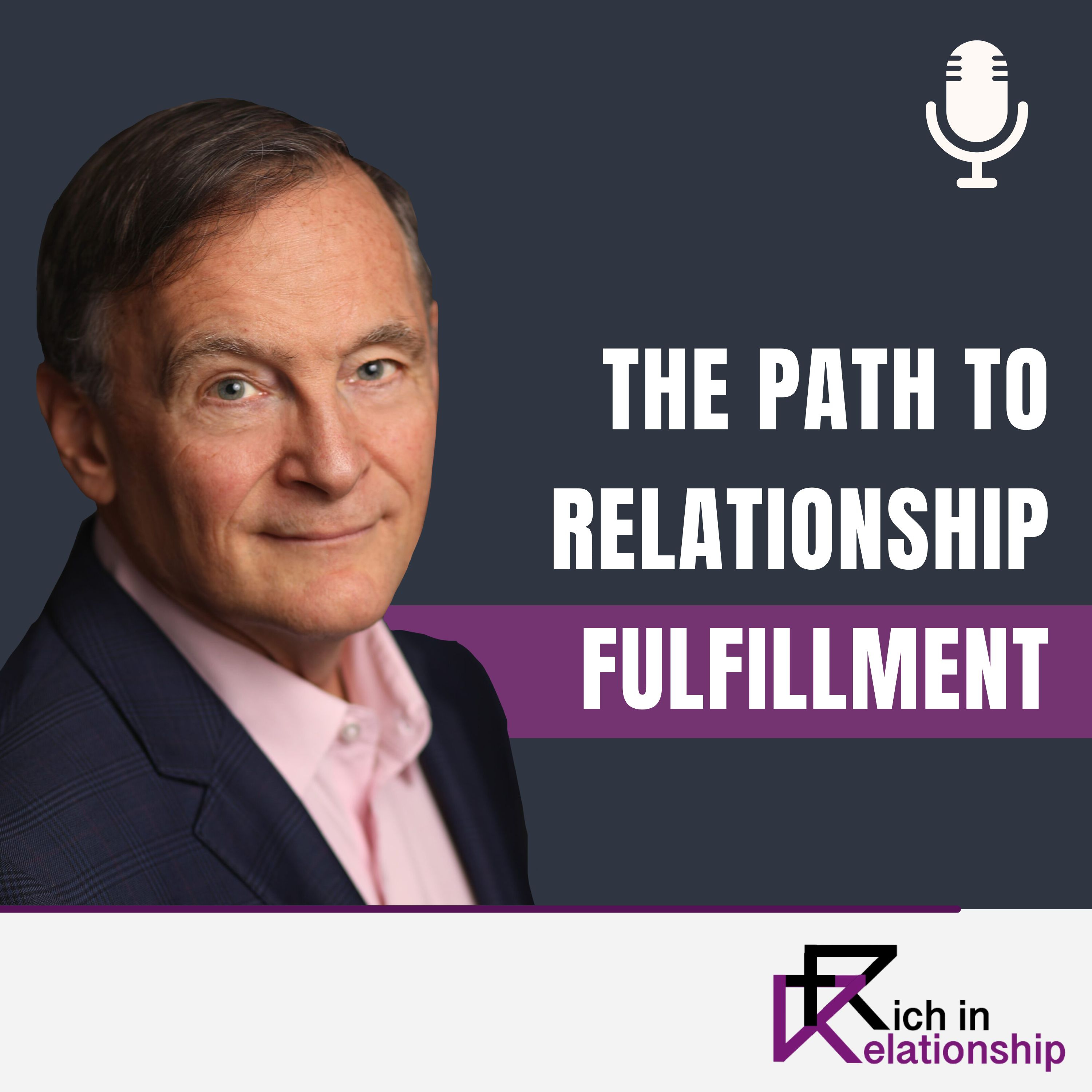 The Path To Relationship Fulfillment