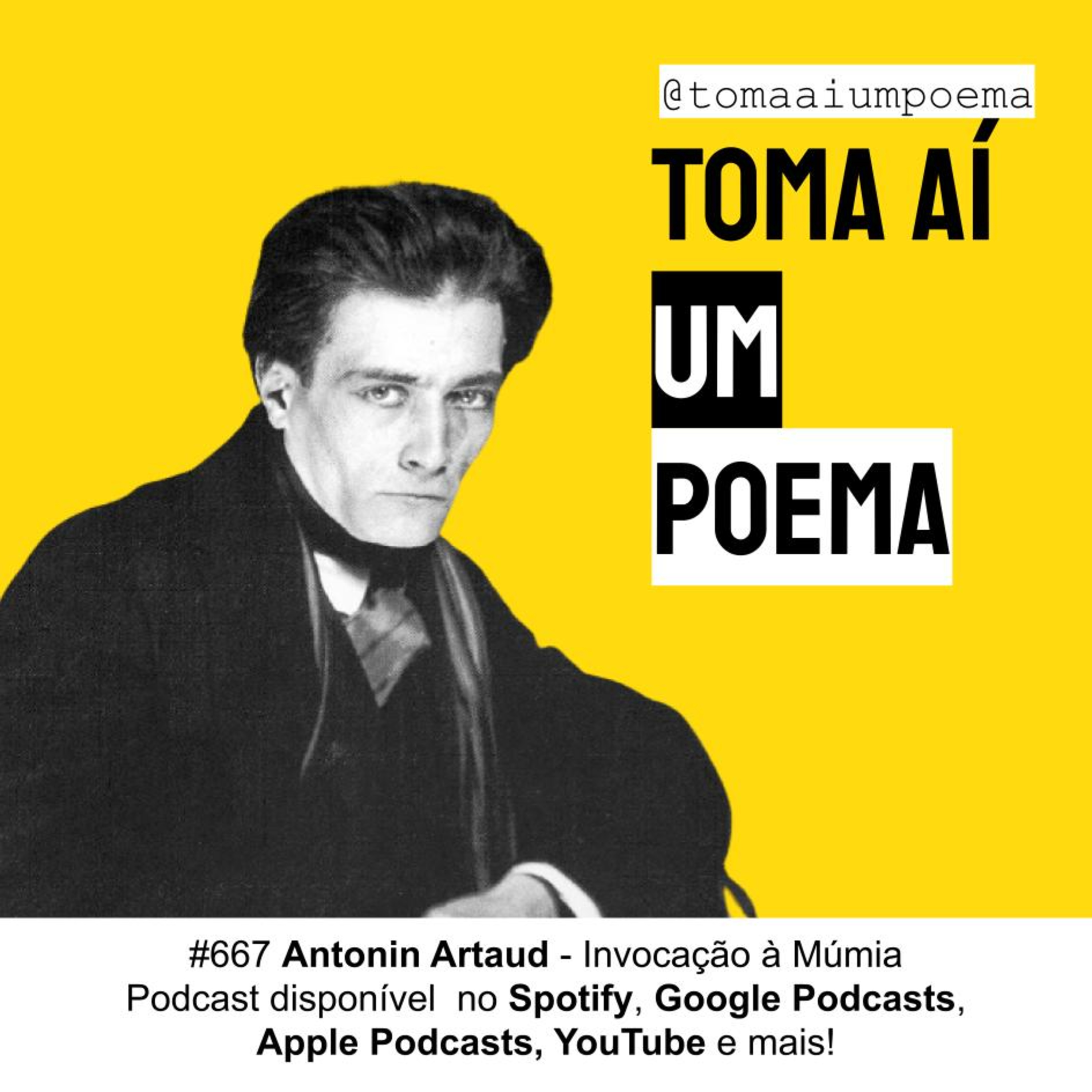 #667 Antonin Artaud - Invocação à Múmia | Especial Halloween: Poetas Malditos episode artwork