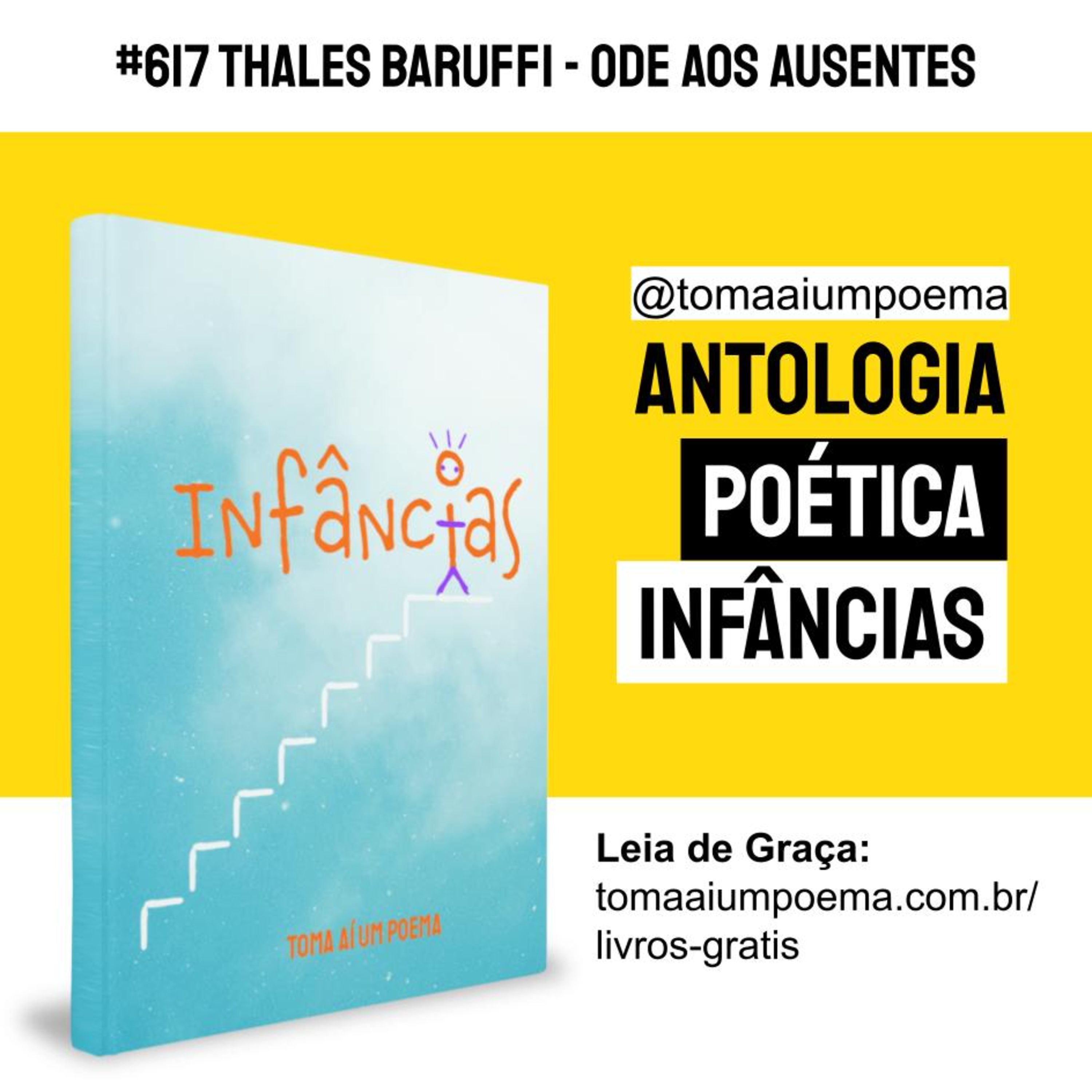 617 | Thales Baruffi - Ode aos Ausentes | Antologia Poética Infâncias episode artwork