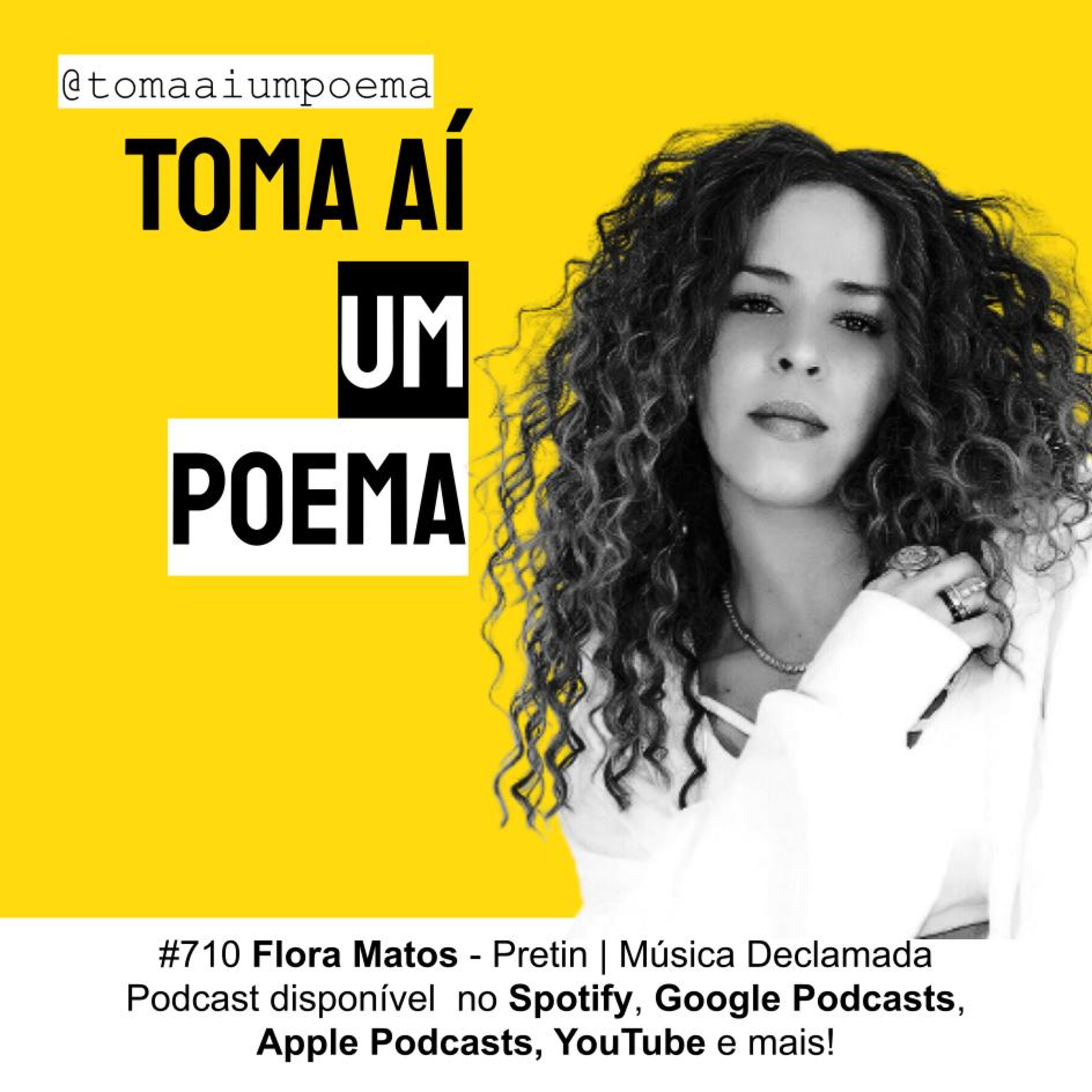 710 | Flora Matos - Pretin | Música Declamada episode artwork