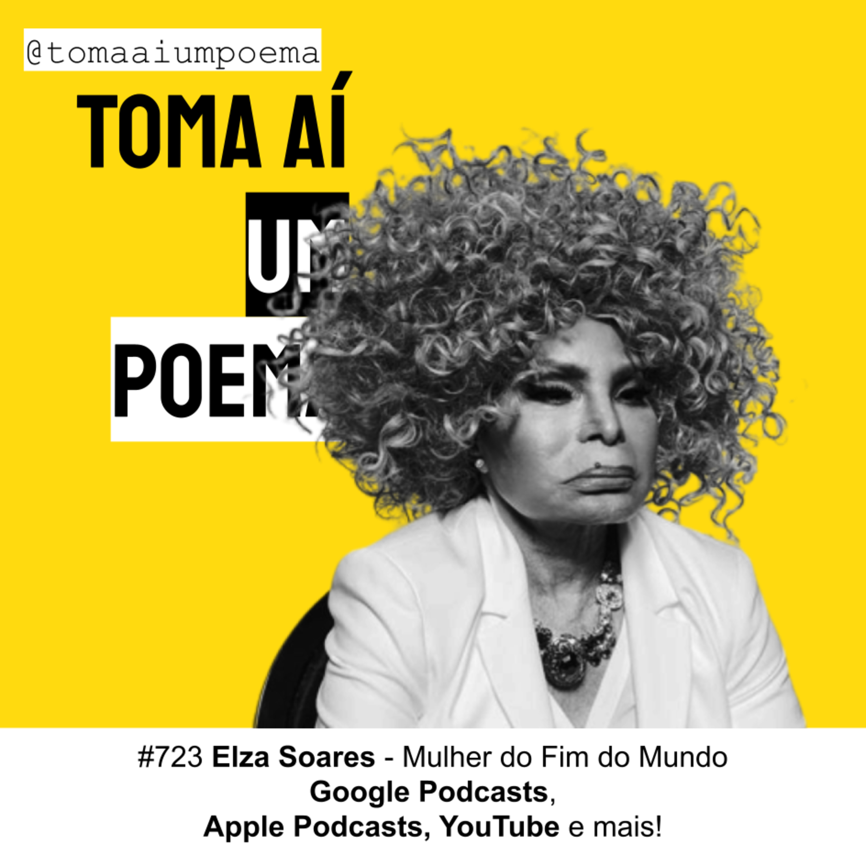 723 | Elza Soares - Mulher do Fim do Mundo | Música Declamada episode artwork