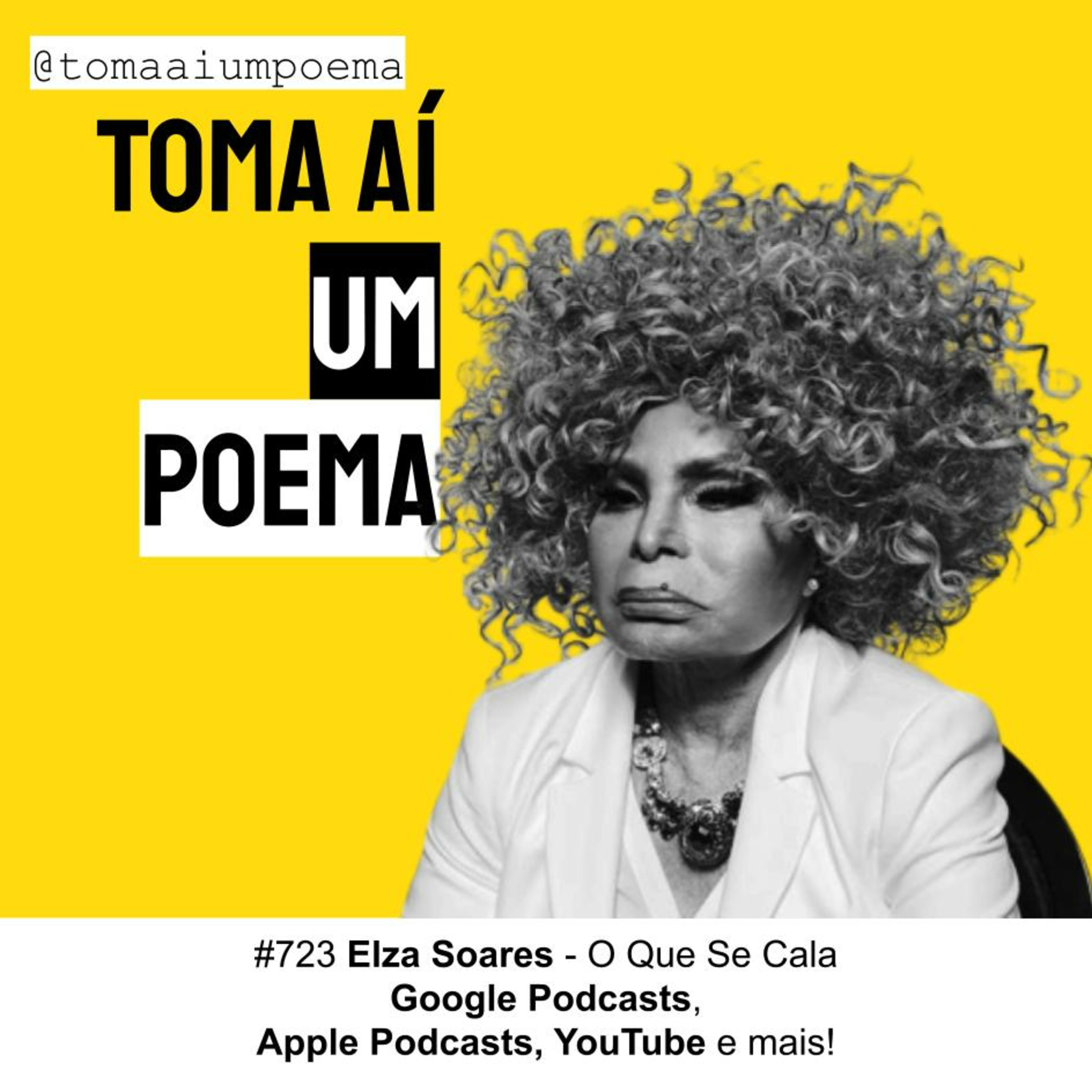 723 | Elza Soares - O Que Se Cala | Música Declamada episode artwork