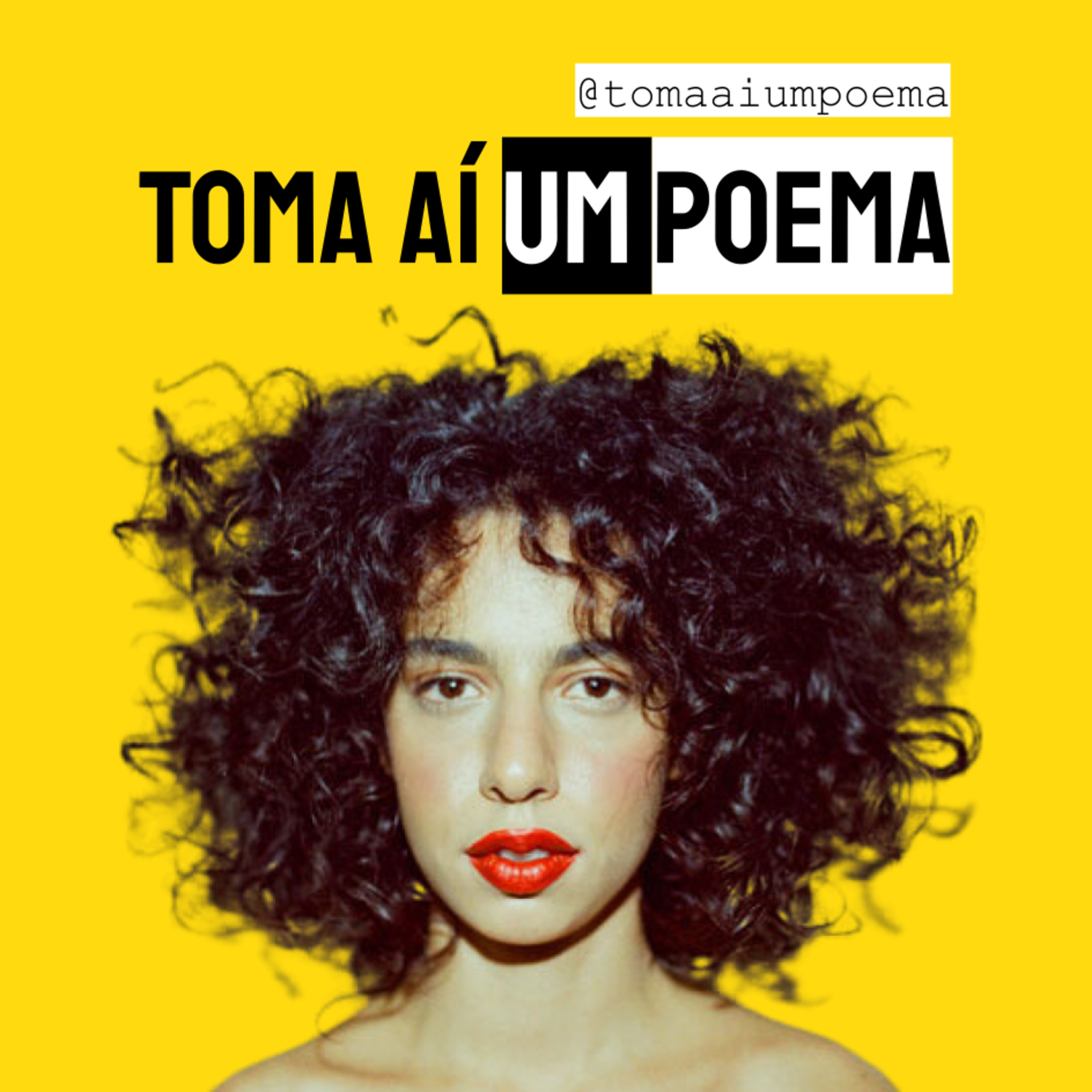 Toma Aí um Poema: Podcast Poesias Declamadas | Literatura