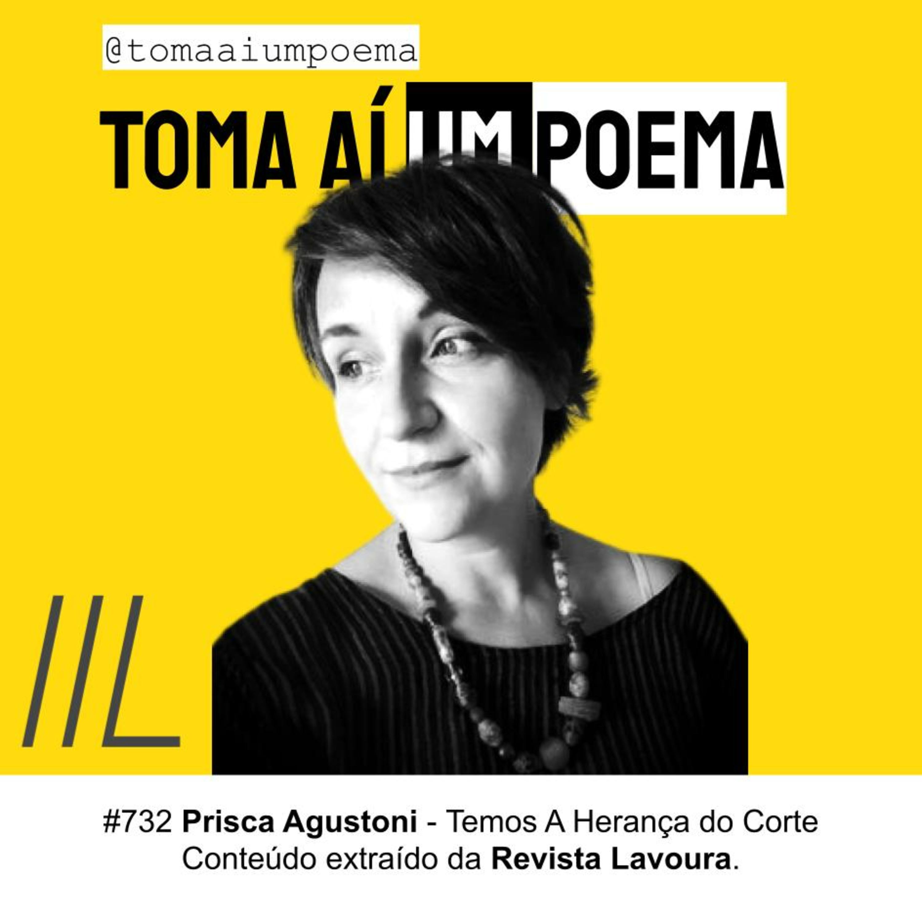 732 | Prisca Agustoni - Temos A Herança do Corte | Poesia Brasileira episode artwork