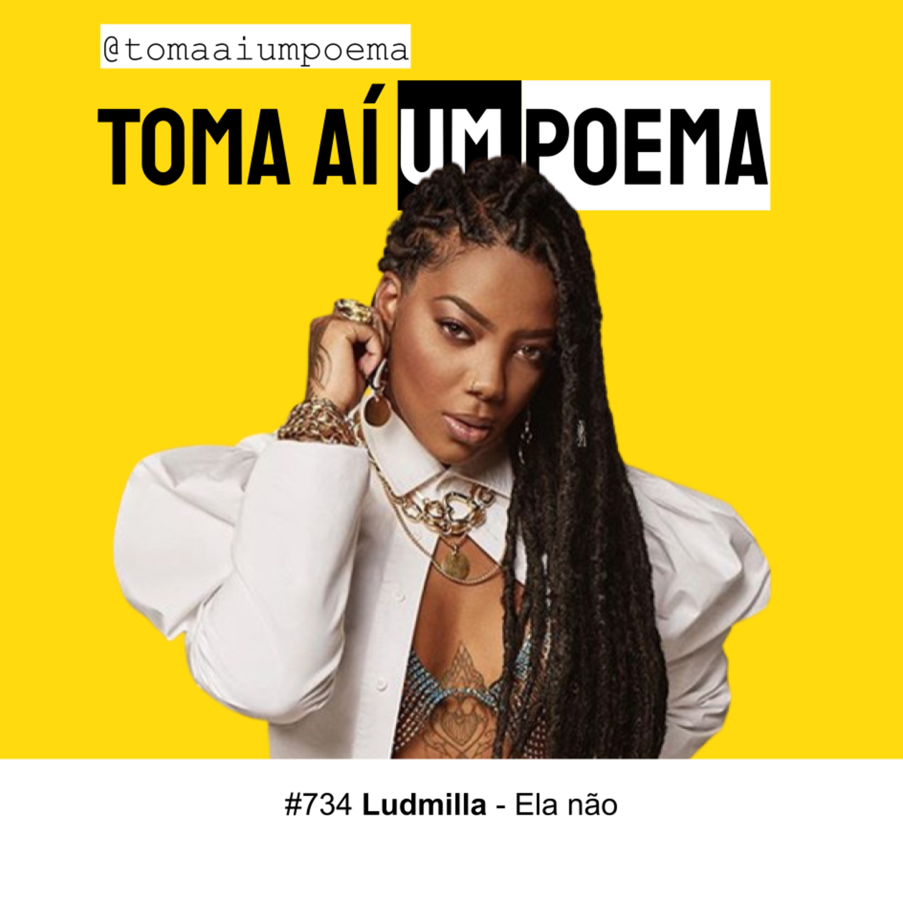 734 | Ludmilla - Ela não | Música Declamada episode artwork